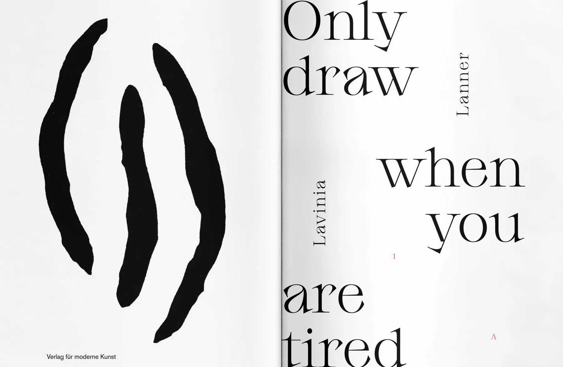 Bild: 9783991530725 | Lavinia Lanner: ONLY DRAW WHEN YOU ARE TIRED | Draganova (u. a.)