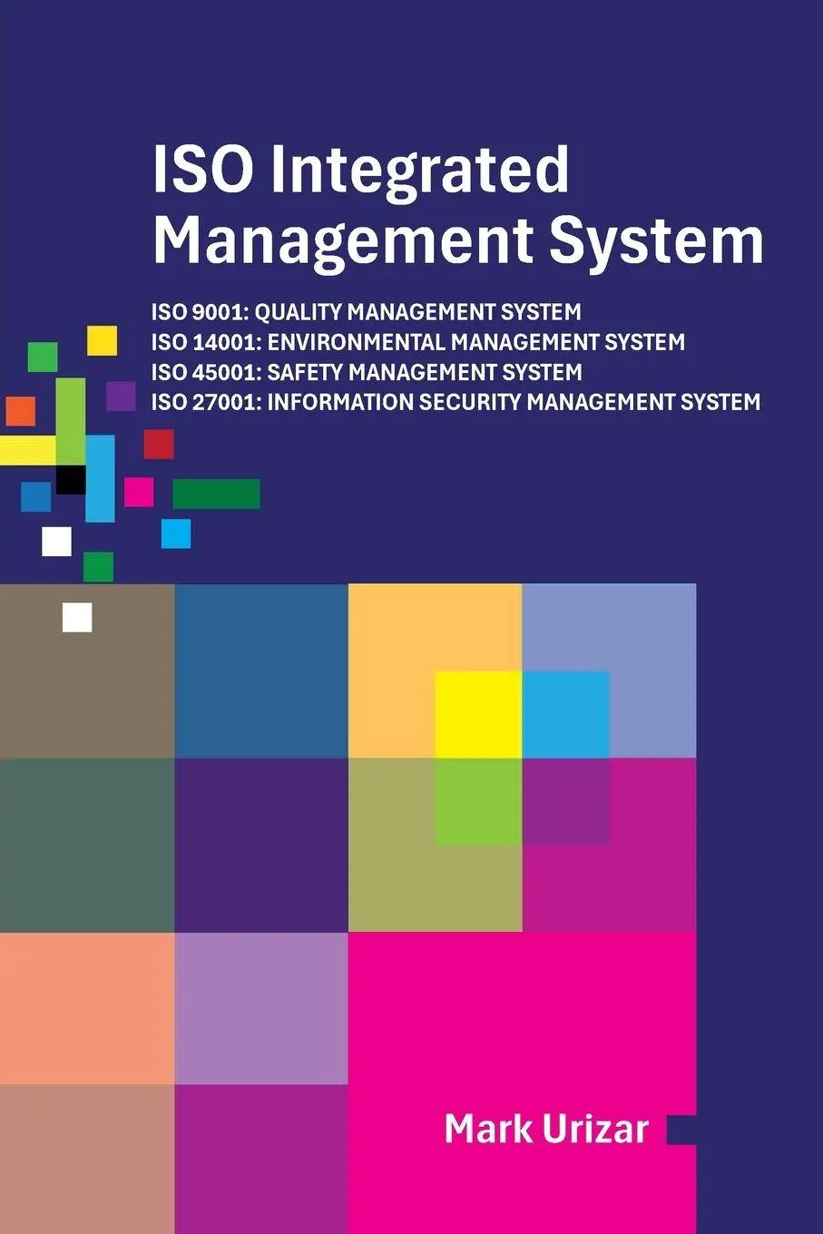 Cover: 9781470500825 | ISO Integrated Management System - Certification Requirements for...