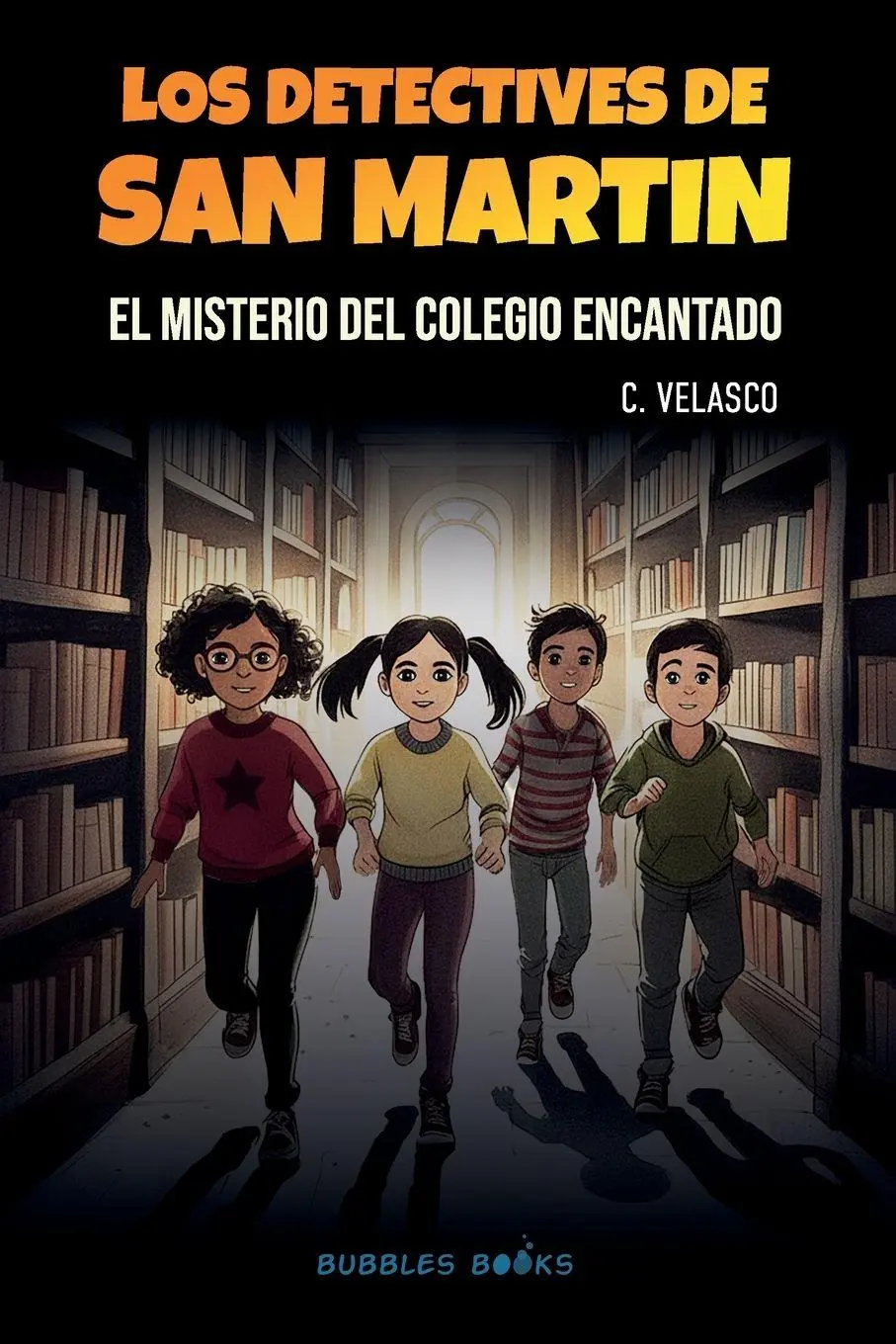 Cover: 9781915270825 | Los detectives de San Martín | El misterio del colegio encantado