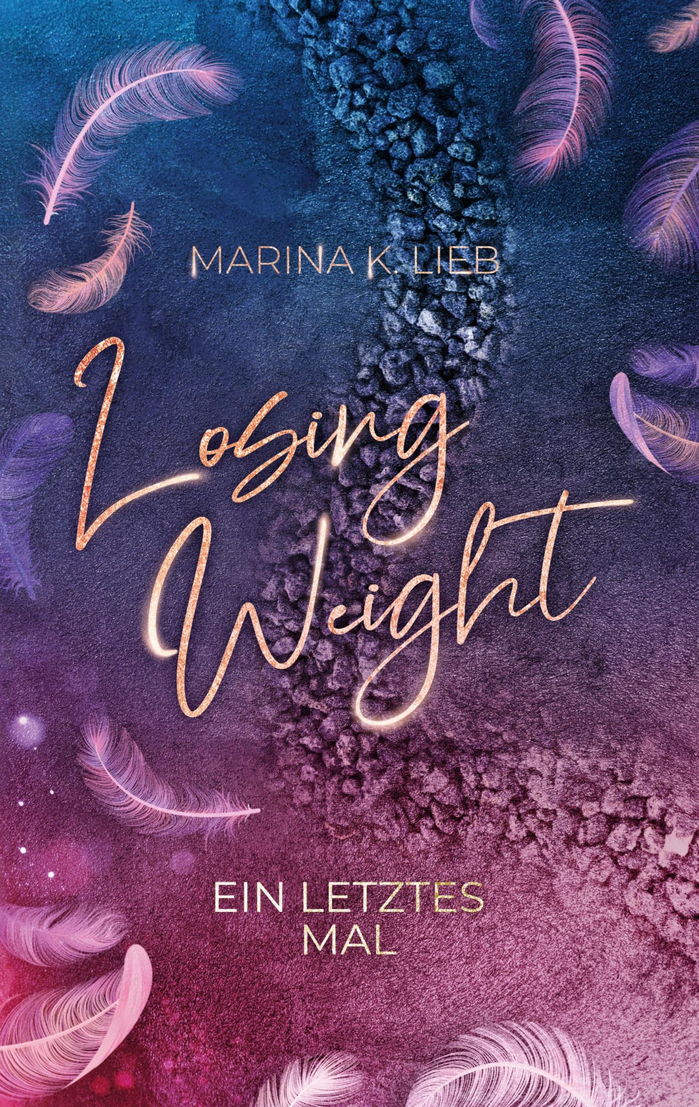 Cover: 9783757810825 | Losing Weight | Ein letztes Mal | Marina K. Lieb | Taschenbuch | 2023