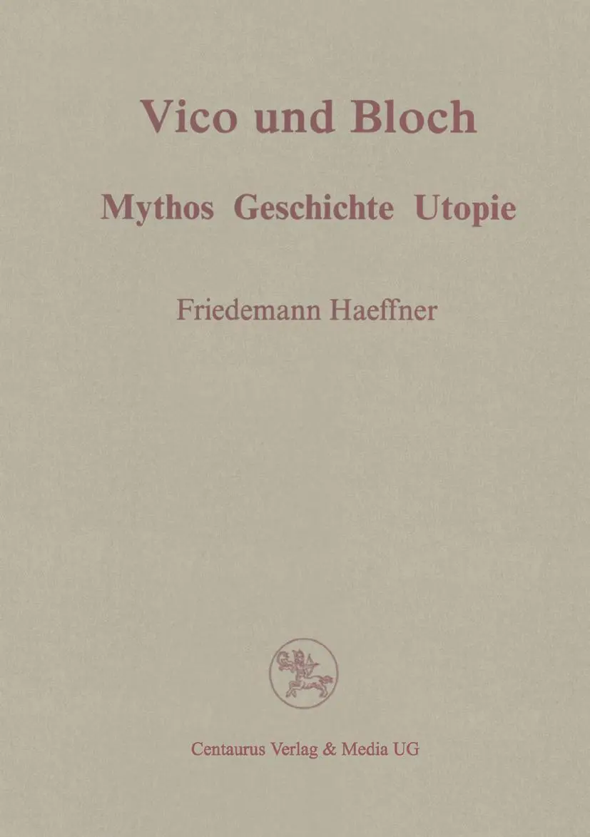 Cover: 9783825500825 | Vico und Bloch | Mythos, Geschichte, Utopie | Friedemann Haeffner