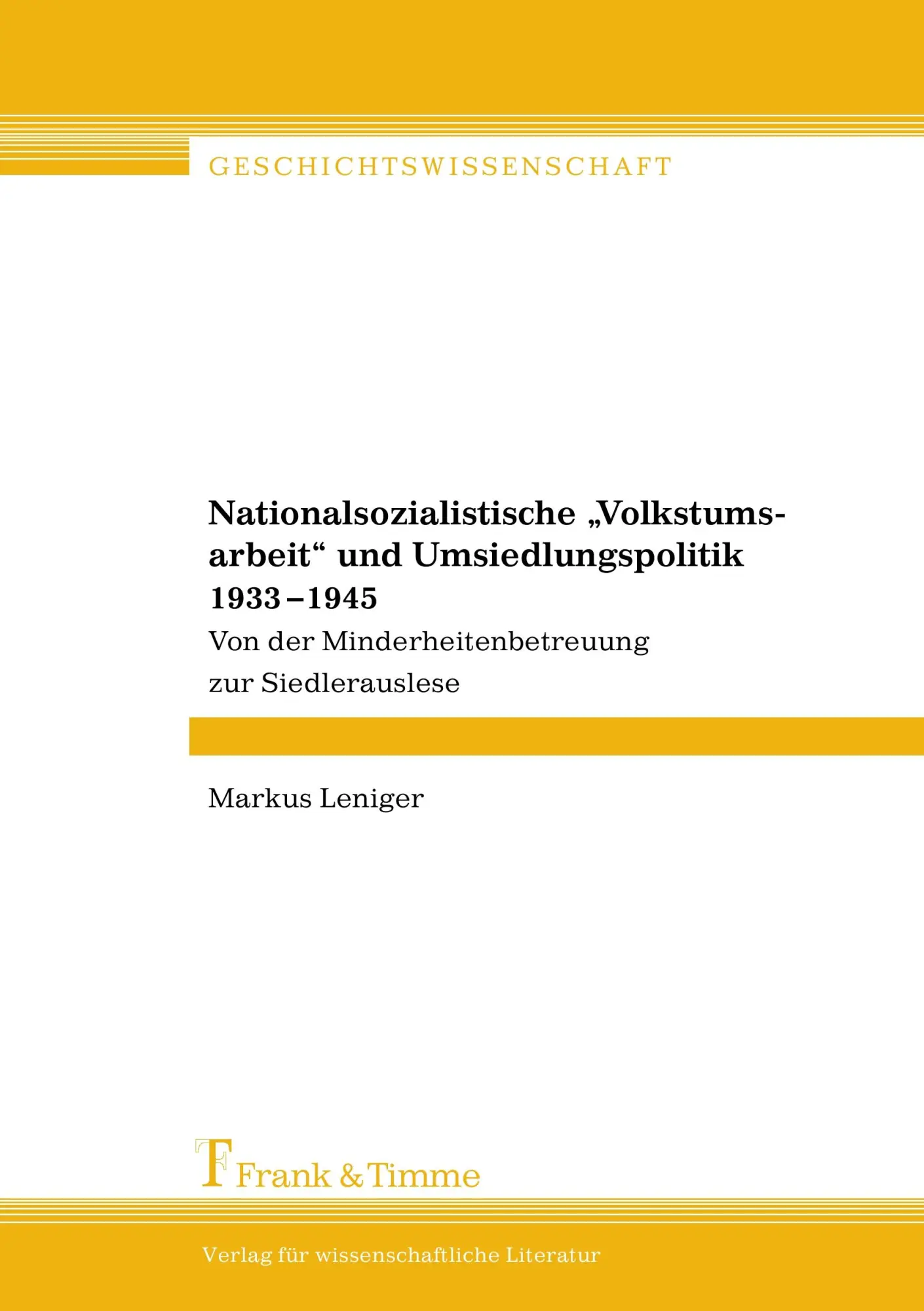 Cover: 9783865960825 | Nationalsozialistische "Volkstumsarbeit" und Umsiedlungspolitik...