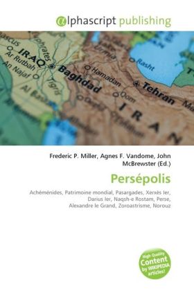 Persépolis | Frederic P. Miller (u. a.) | Taschenbuch | Französisch | Alphascript Publishing | EAN 9786131660825 - Miller, Frederic P.