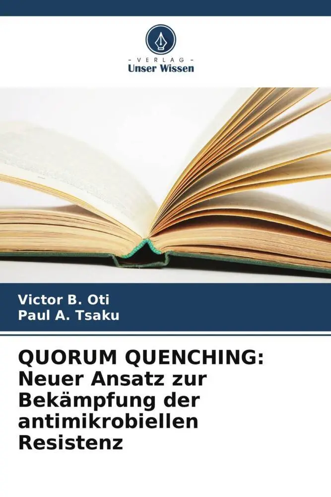 Cover: 9786205460825 | QUORUM QUENCHING: Neuer Ansatz zur Bekämpfung der antimikrobiellen...