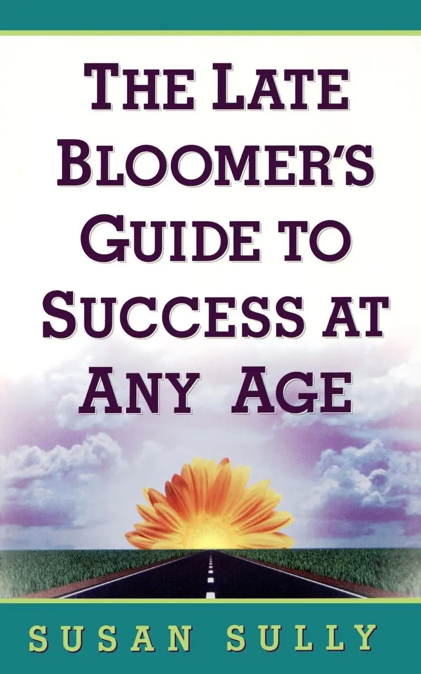Cover: 9780380810925 | The Late Bloomer's Guide to Success at Any Age | Susan Sully | Buch