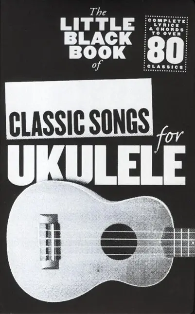 Cover: 9781783050925 | The Little Black Book of Classic Songs for Ukulele | Taschenbuch