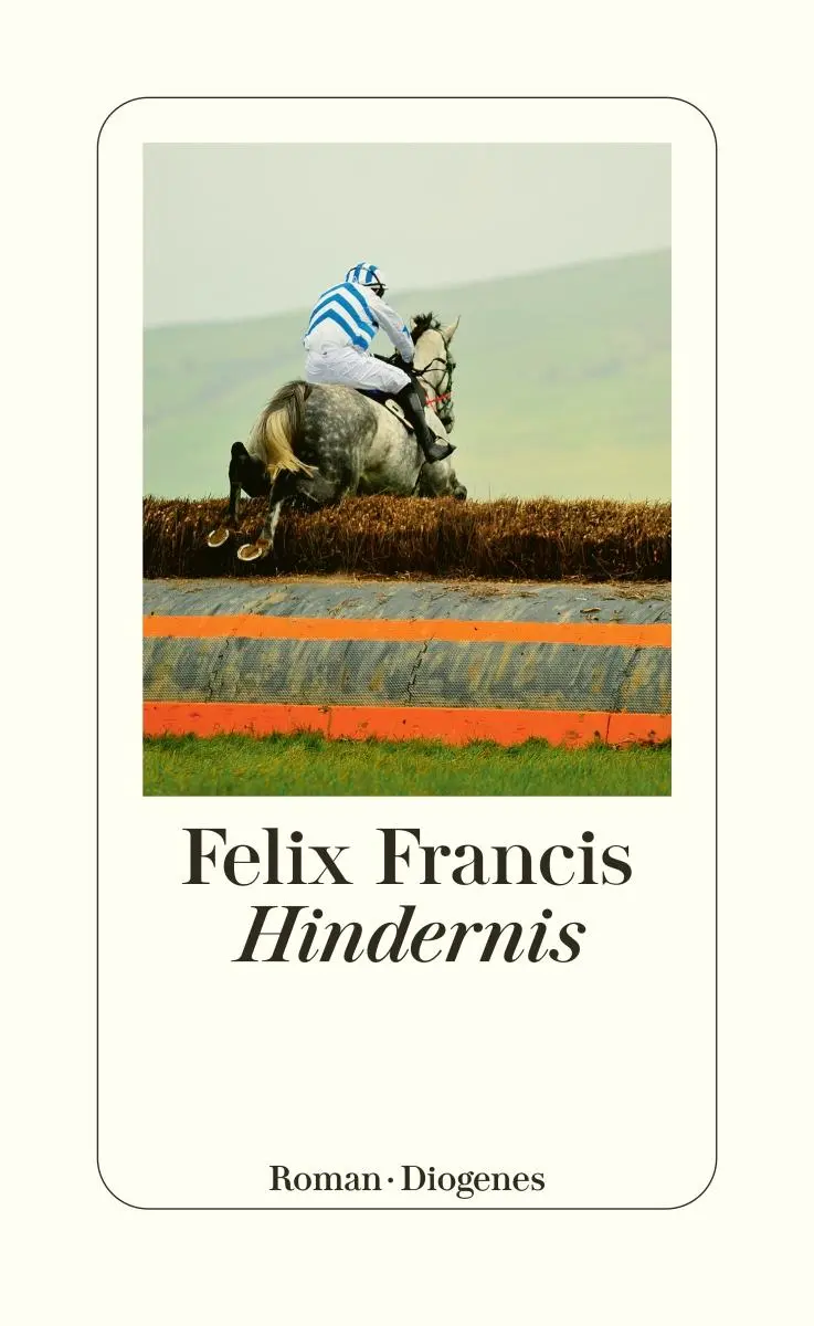 Cover: 9783257300925 | Hindernis | Felix Francis | Taschenbuch | 416 S. | Deutsch | 2023