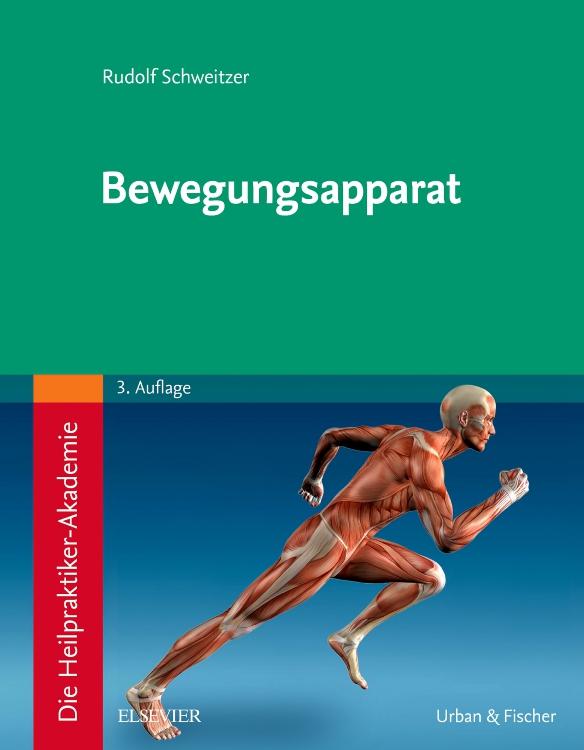 Cover: 9783437580925 | Die Heilpraktiker-Akademie. Bewegungsapparat | Rudolf Schweitzer | XIV