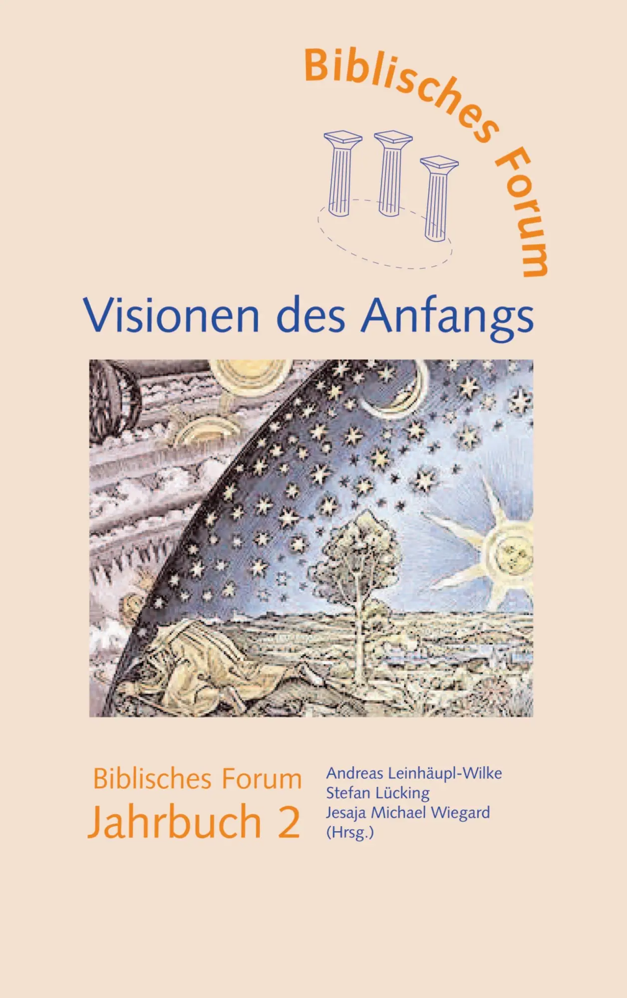 Cover: 9783833410925 | Visionen des Anfangs | Biblisches Forum Jahrbuch 2 | Lücking (u. a.)