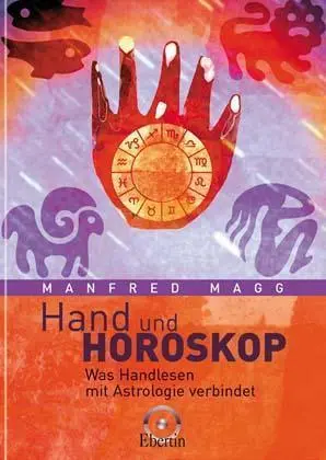Cover: 9783925100925 | Hand und Horoskop | Was Handlesen mit Astrologie verbindet | Magg