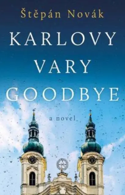 Cover: 9781914471025 | Karlovy Vary Goodbye | Stepan Novak | Taschenbuch | Englisch | 2022