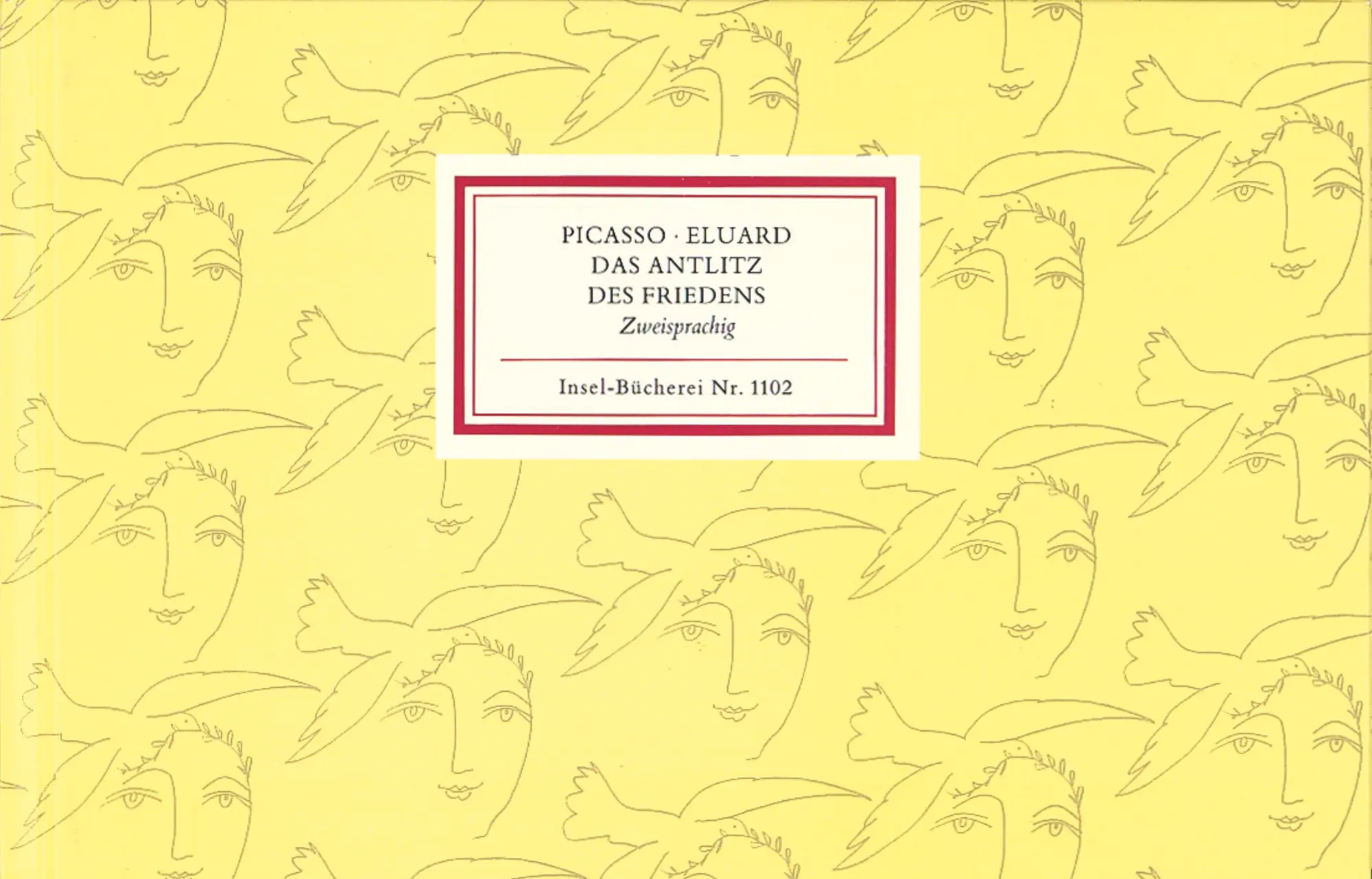 Cover: 9783458191025 | Das Antlitz des Friedens. Le Visage de la Paix | Paul Eluard (u. a.)