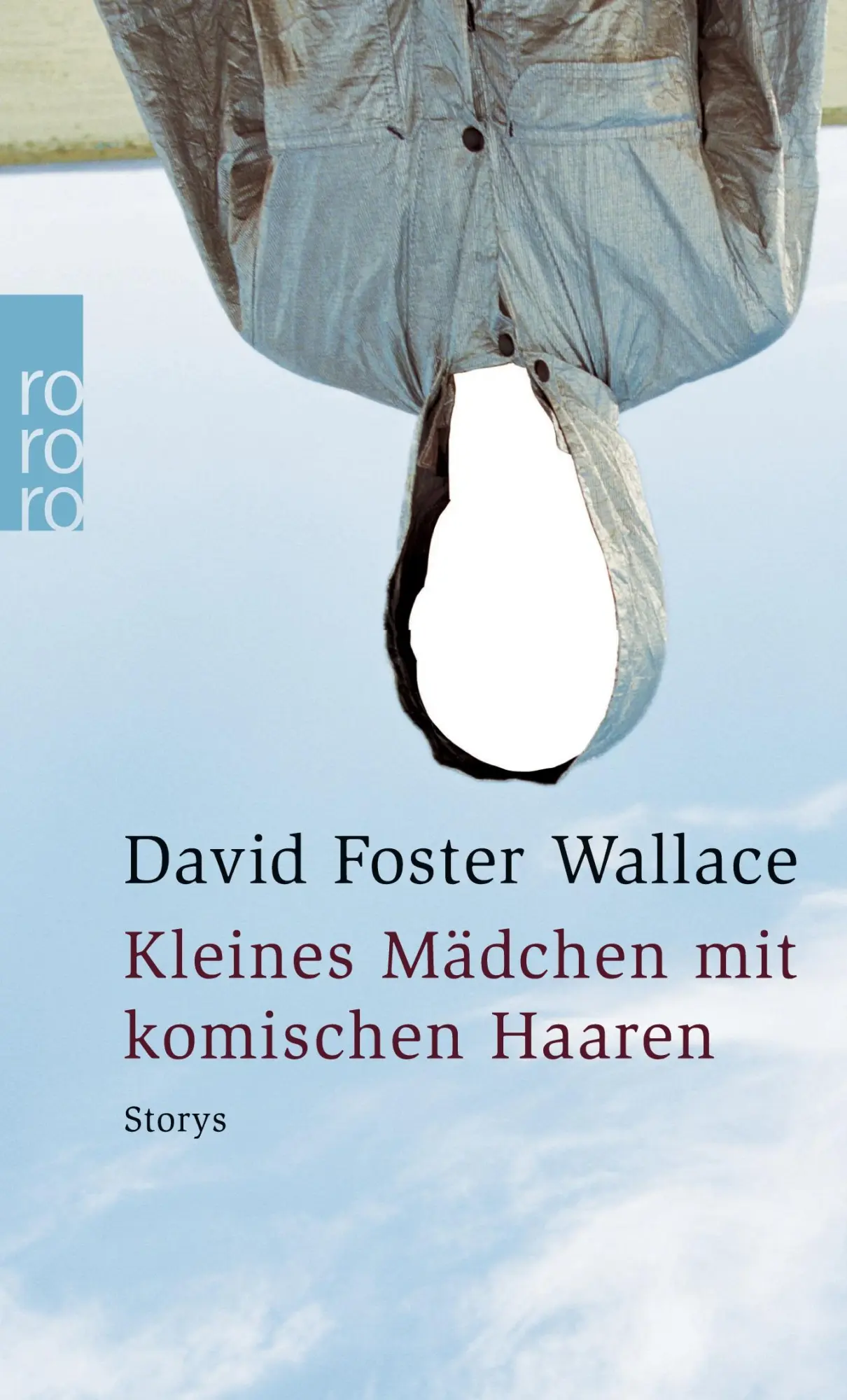 Cover: 9783499231025 | Kleines Mädchen mit komischen Haaren | David Foster Wallace | Buch
