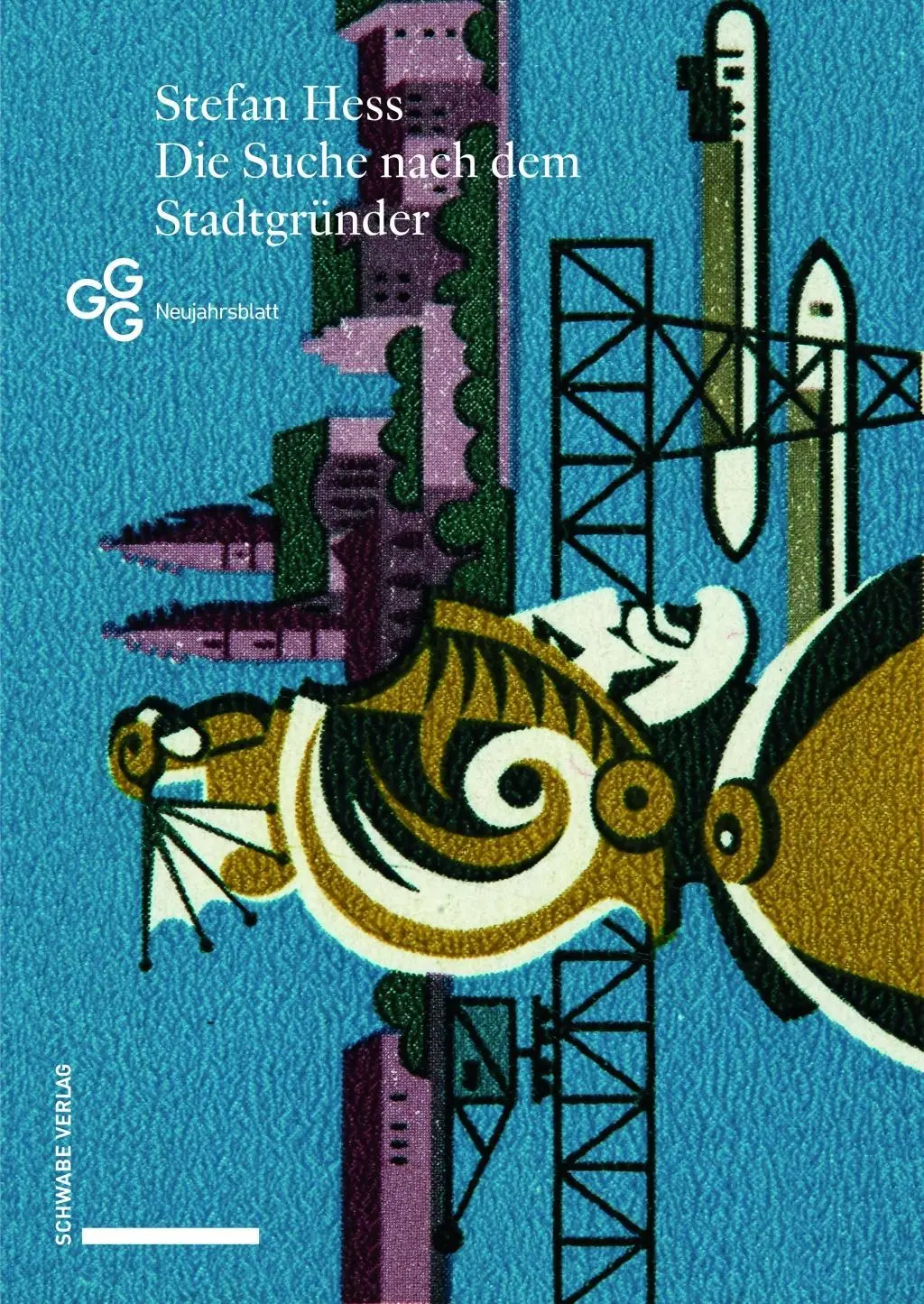Cover: 9783796541025 | Die Suche nach dem Stadtgründer | Stefan Hess | Taschenbuch | 200 S.