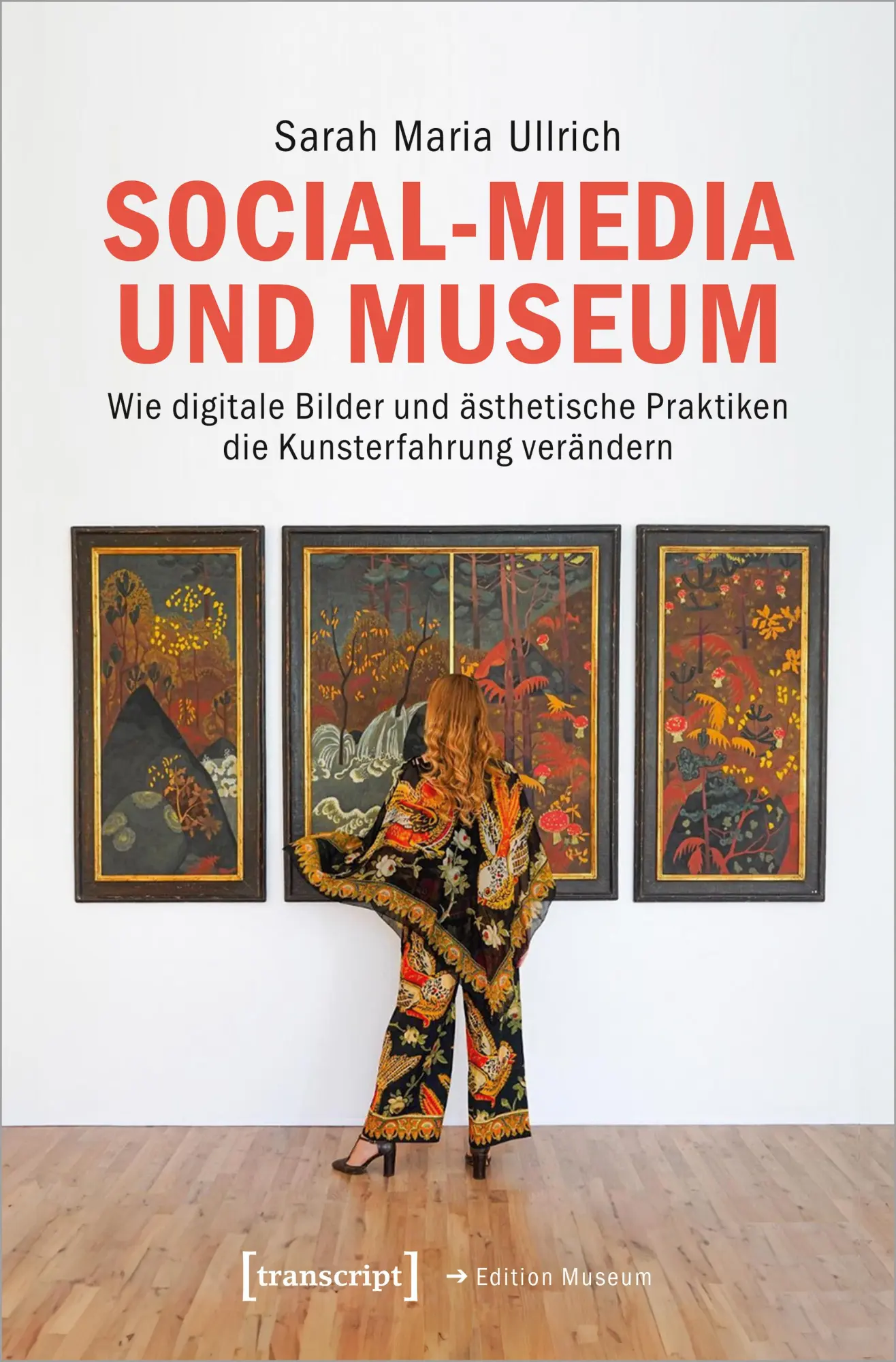 Cover: 9783837671025 | Social-Media und Museum | Sarah Ullrich | Taschenbuch | Edition Museum