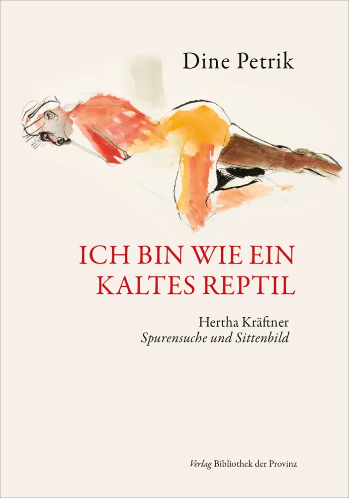 Cover: 9783991261025 | Ich bin wie ein kaltes Reptil | Dine Petrik | Buch | Deutsch | 2022