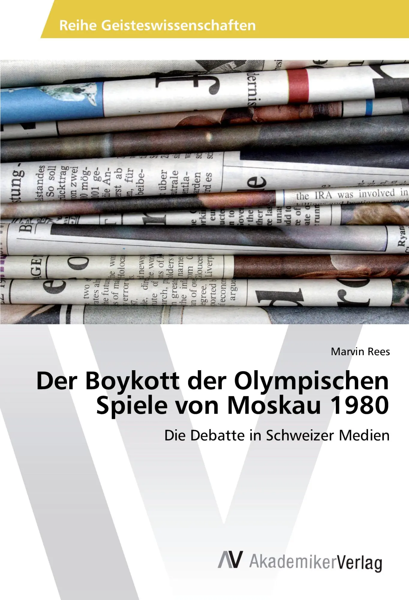Cover: 9786202201025 | Der Boykott der Olympischen Spiele von Moskau 1980 | Marvin Rees