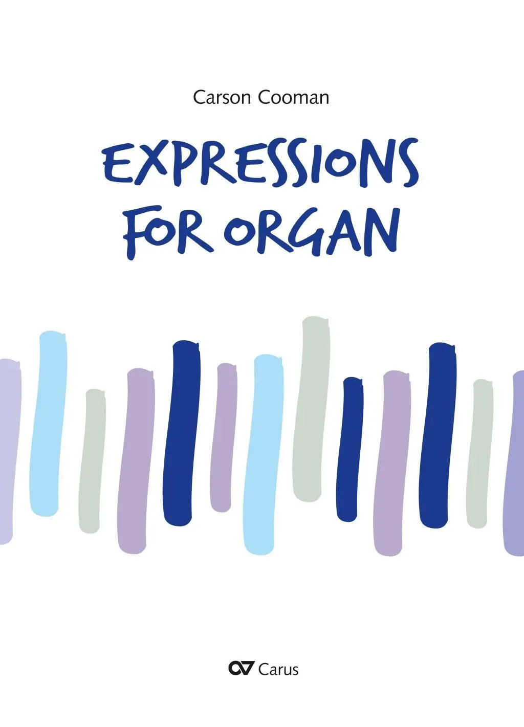 Cover: 9790007241025 | Cooman: Expressions for organ | Dt/engl | Carson Cooman | Taschenbuch