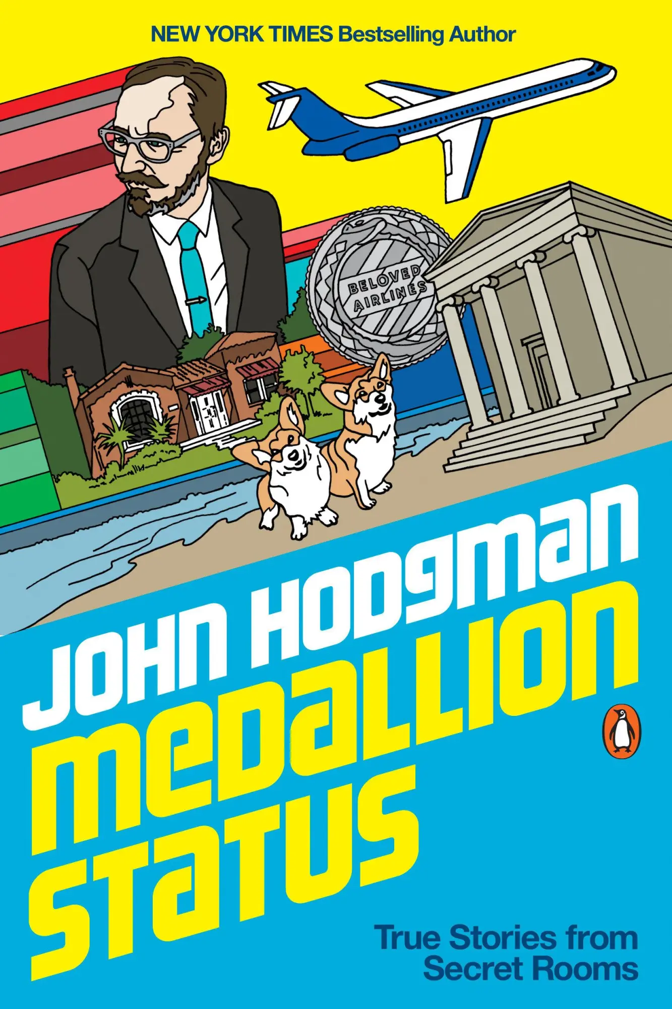 Cover: 9780525561125 | Medallion Status | True Stories from Secret Rooms | John Hodgman
