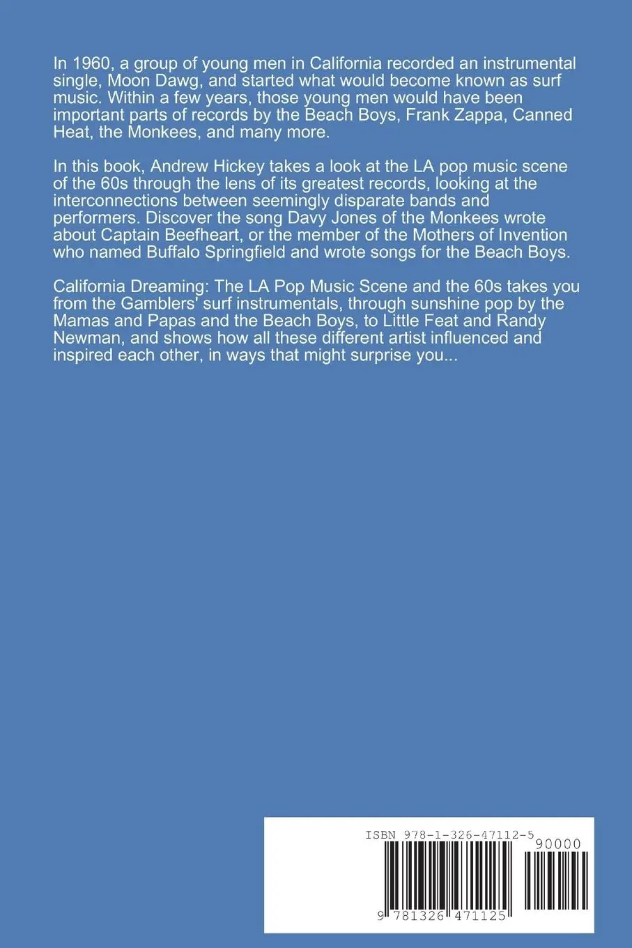 Rückseite: 9781326471125 | California Dreaming | The LA Pop Music Scene and the 60s | Hickey