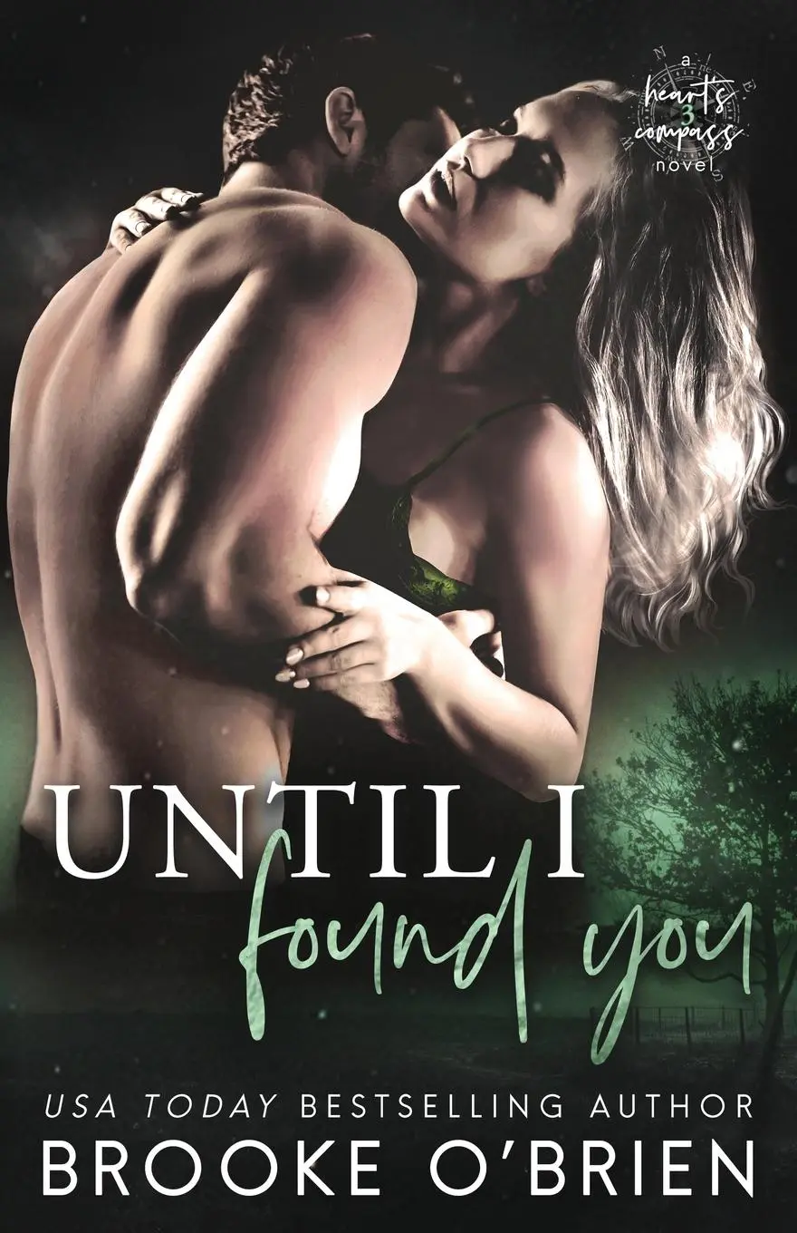 Cover: 9781954061125 | Until I Found You | A Second Chance Small Town Romance | O'Brien