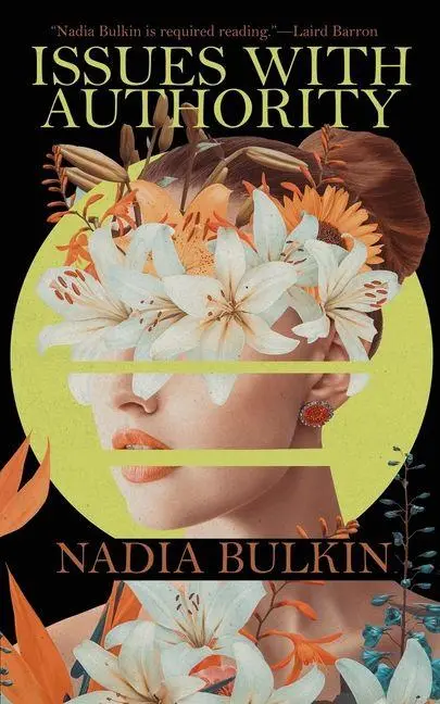 Cover: 9781963801125 | Issues with Authority | Nadia Bulkin | Taschenbuch | Englisch | 2025