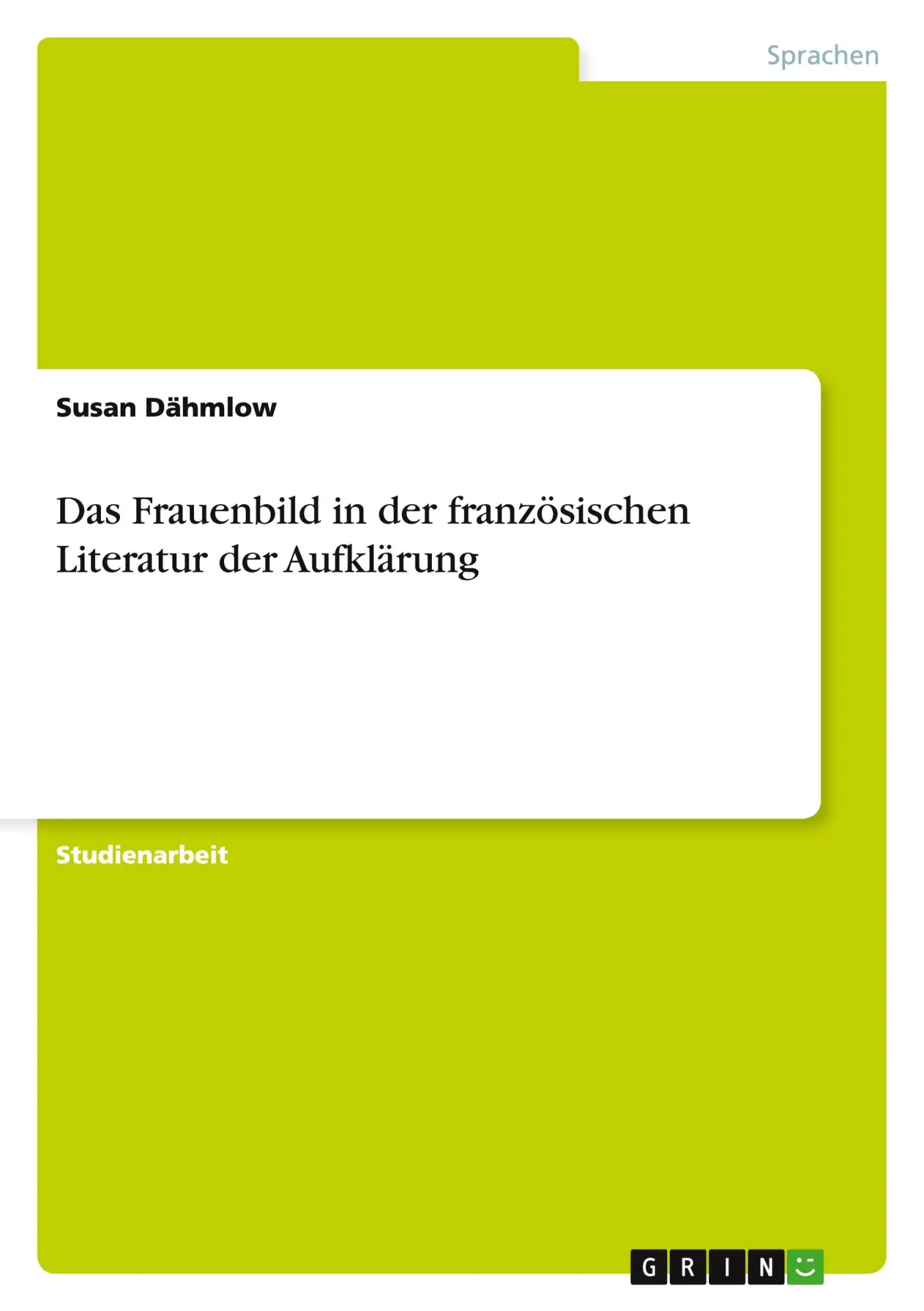 Cover: 9783656251125 | Das Frauenbild in der französischen Literatur der Aufklärung | Dähmlow