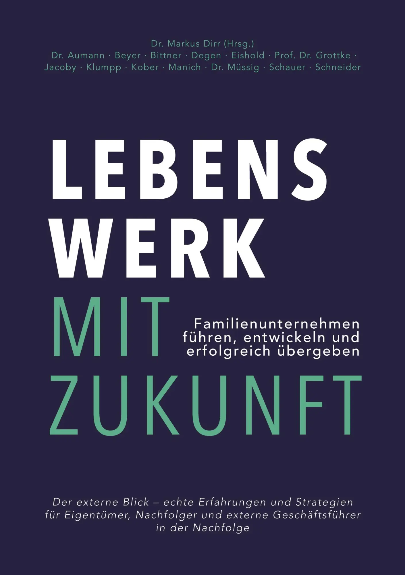 Cover: 9783695171125 | Lebenswerk mit Zukunft | Lara Aumann (u. a.) | Taschenbuch | 468 S.