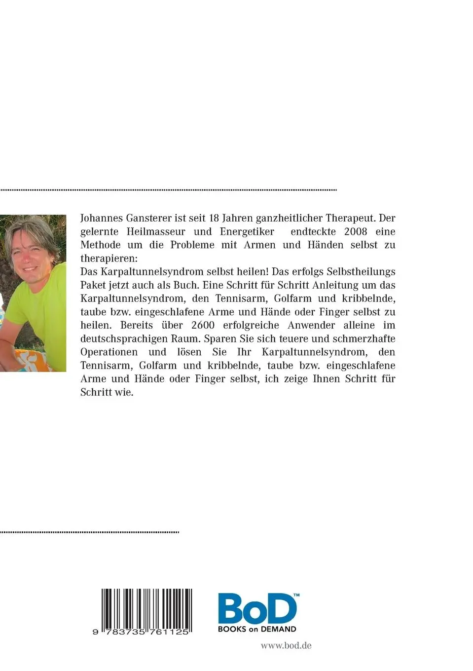 Rückseite: 9783735761125 | Das Erfolgs - Buch: Das Karpaltunnelsydrom selbst heilen! | Gansterer