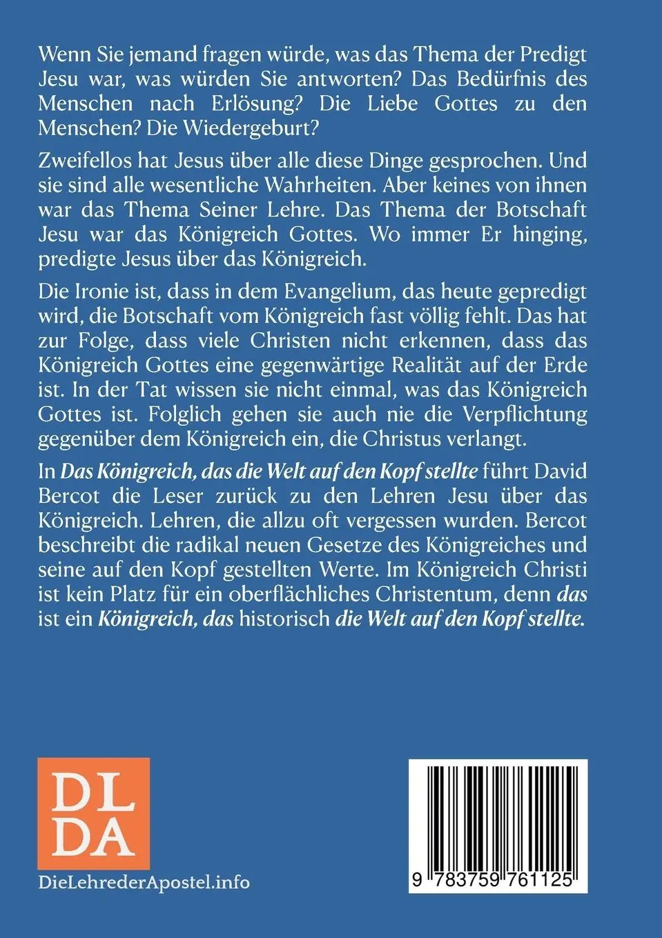 Rückseite: 9783759761125 | Das Königreich, das die Welt auf den Kopf stellte. | David Bercot