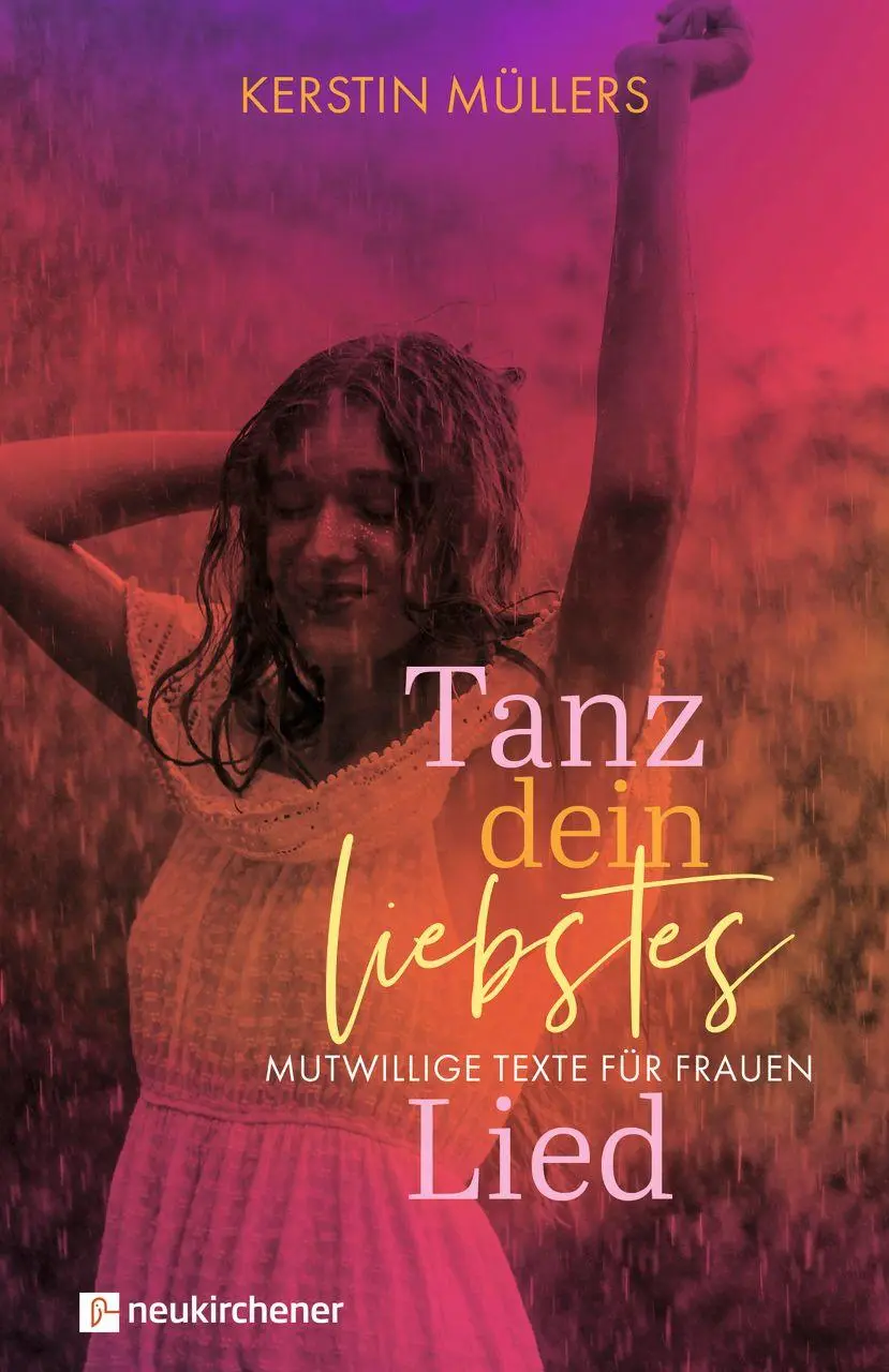 Cover: 9783761571125 | Tanz dein liebstes Lied | Mutwillige Texte für Frauen | Müllers | Buch