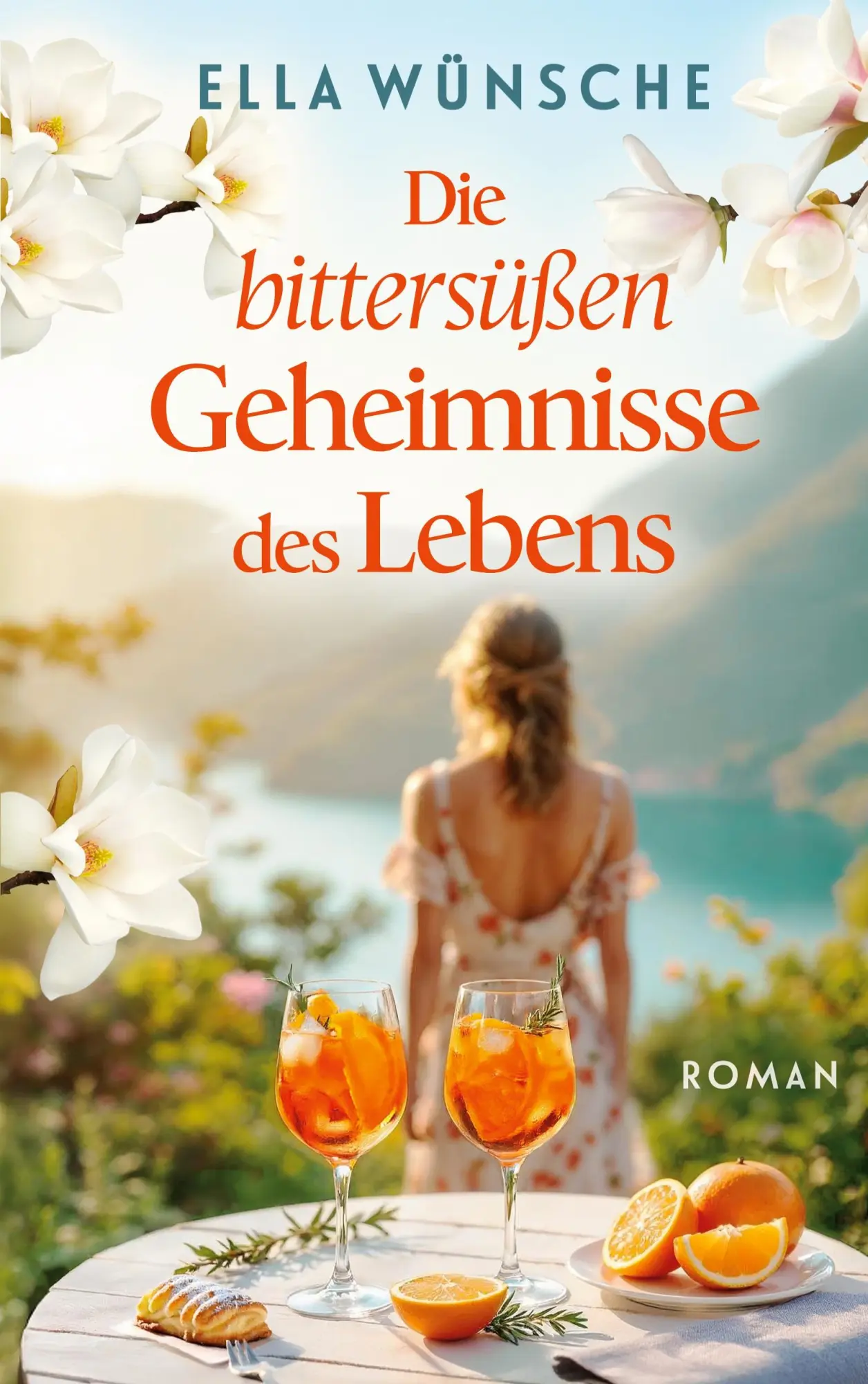 Cover: 9783769351125 | Die bittersüßen Geheimnisse des Lebens | Ella Wünsche | Taschenbuch