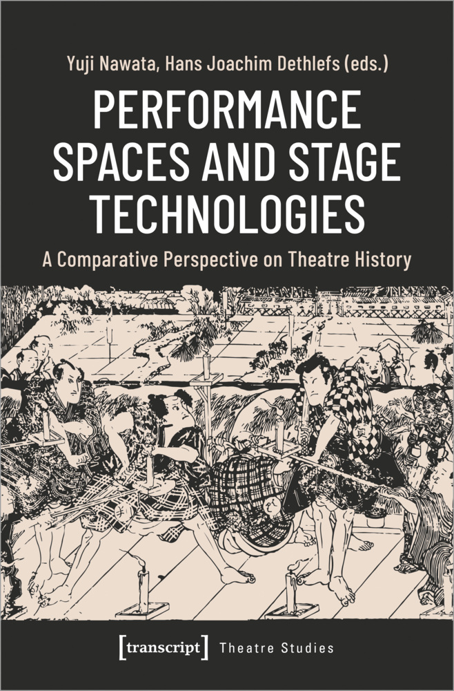 Cover: 9783837661125 | Performance Spaces and Stage Technologies | Yuji Nawata (u. a.) | Buch