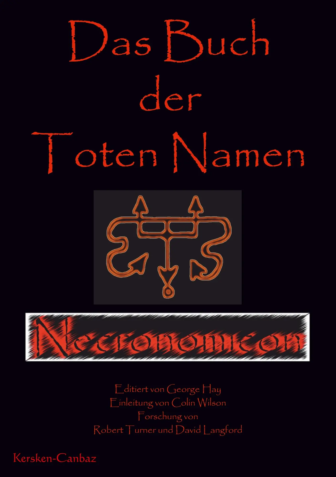 Cover: 9783894231125 | Das Buch der Toten Namen | Necronomicon | Robert Turner | Taschenbuch