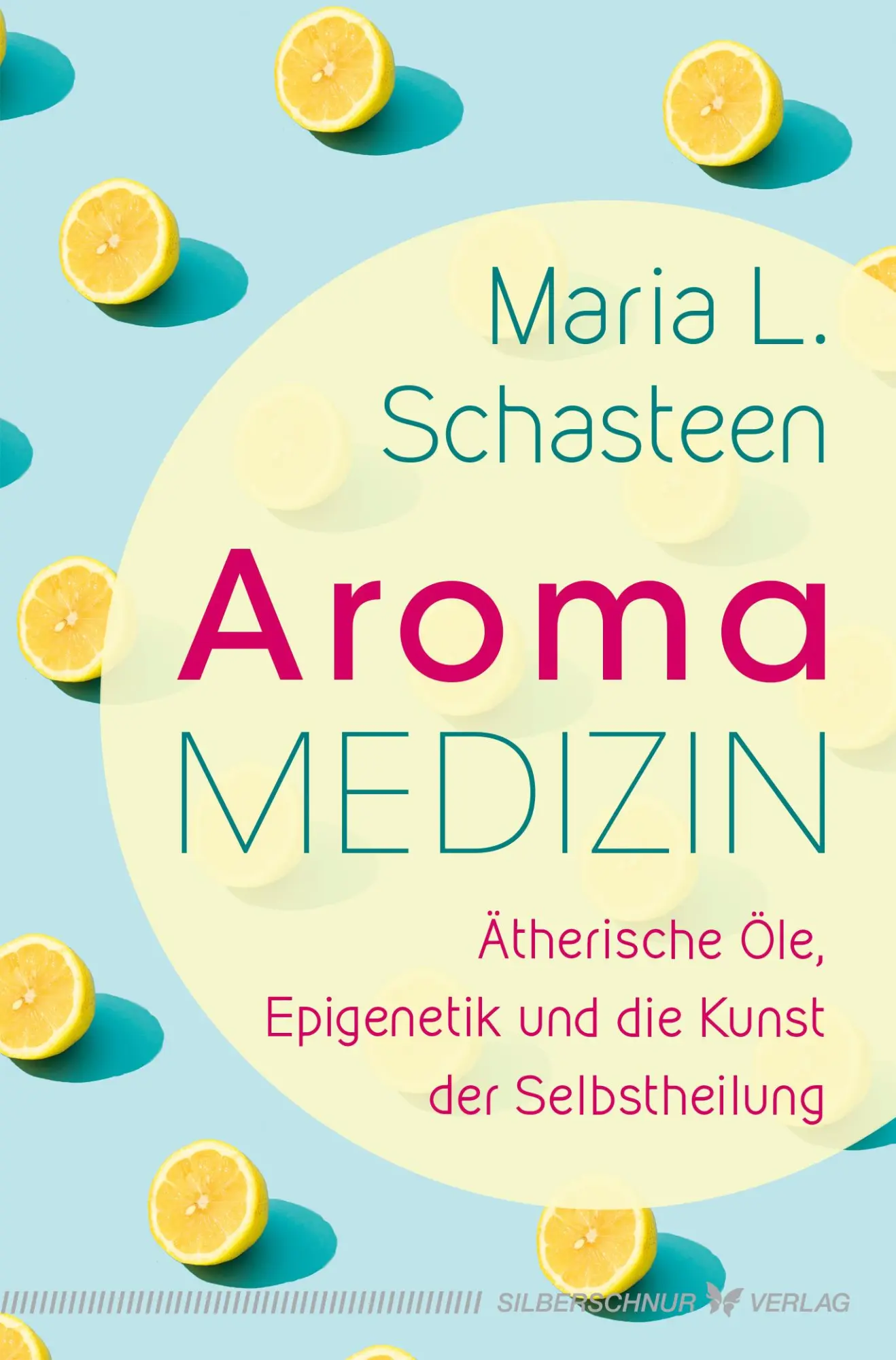 Cover: 9783969331125 | Aroma-Medizin | Maria L. Schasteen | Taschenbuch | 128 S. | Deutsch