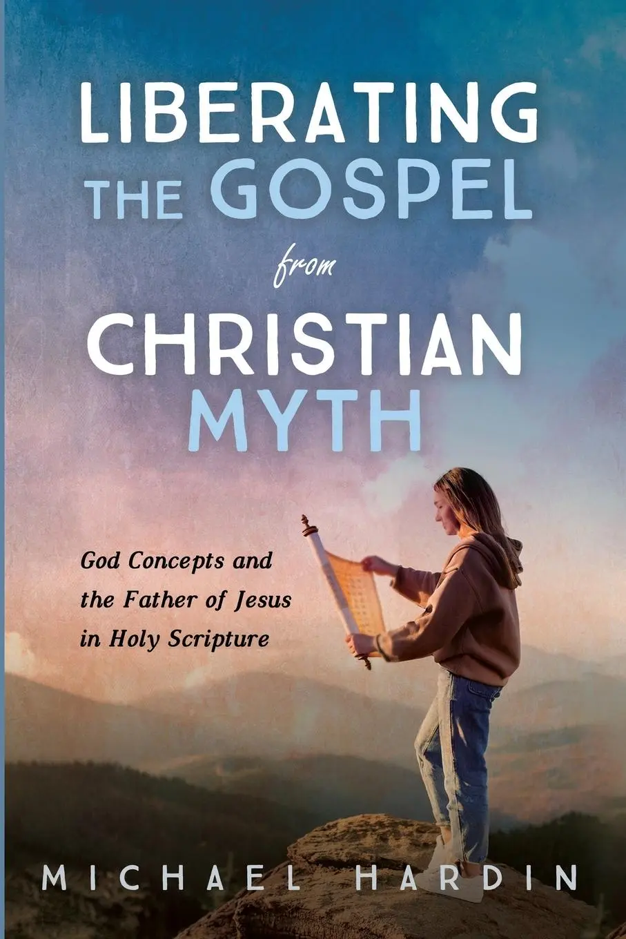 Cover: 9798385241125 | Liberating the Gospel from Christian Myth | Michael Hardin | Buch