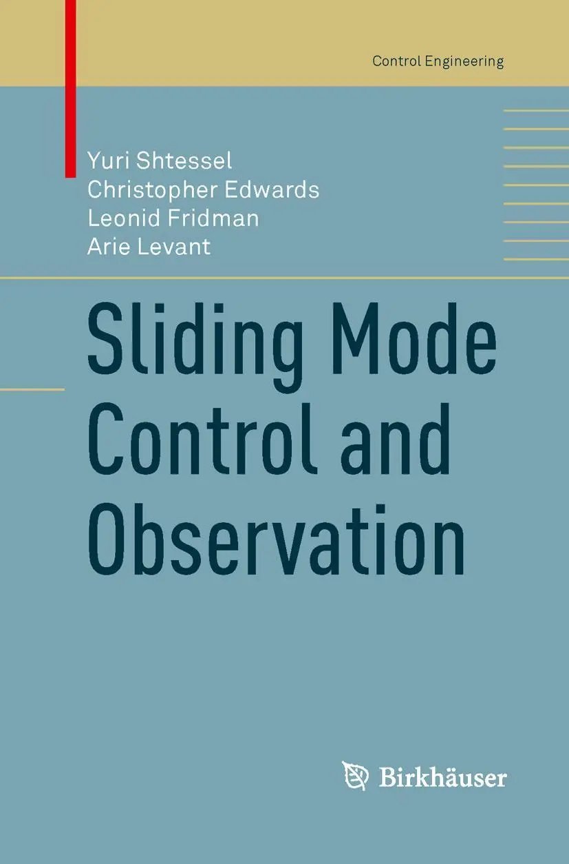Cover: 9781489991225 | Sliding Mode Control and Observation | Yuri Shtessel (u. a.) | Buch Cover: 9781489991225 | Sliding Mode Control and Observation | Yuri Shtessel (u. a.) | Buch
