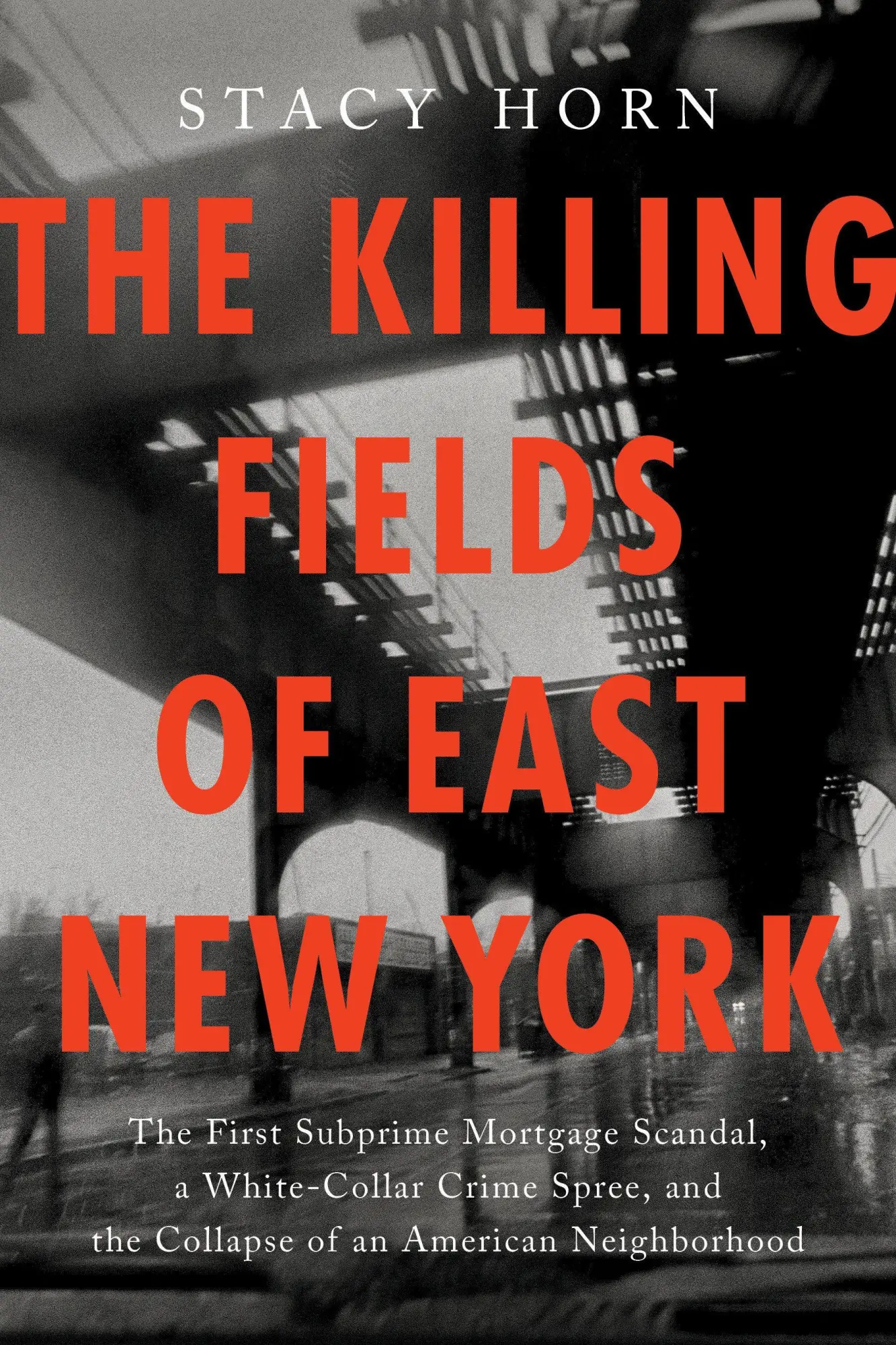 Cover: 9781638931225 | The Killing Fields of East New York | Stacy Horn | Buch | Englisch