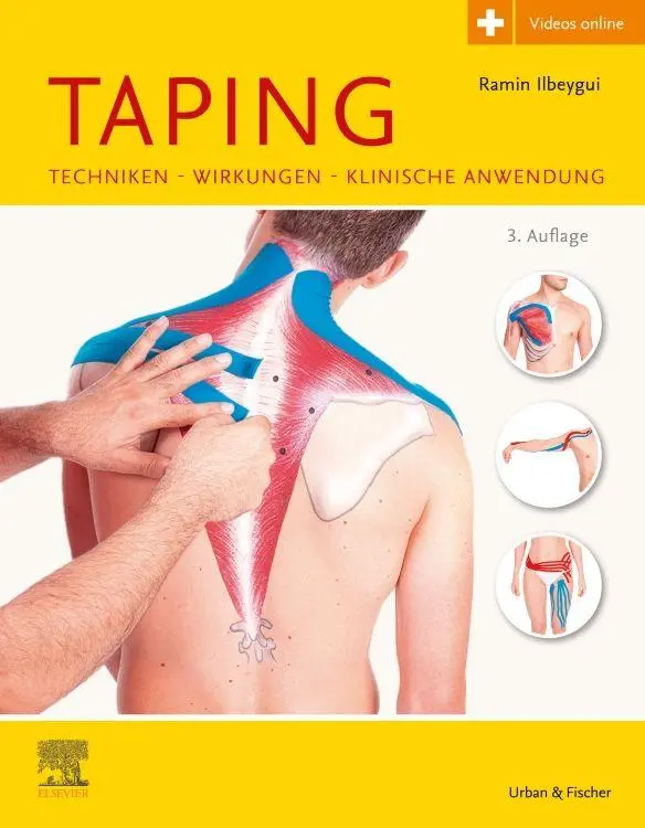 Cover: 9783437451225 | Taping | Techniken - Wirkungen - Klinische Anwendung | Ramin Ilbeygui