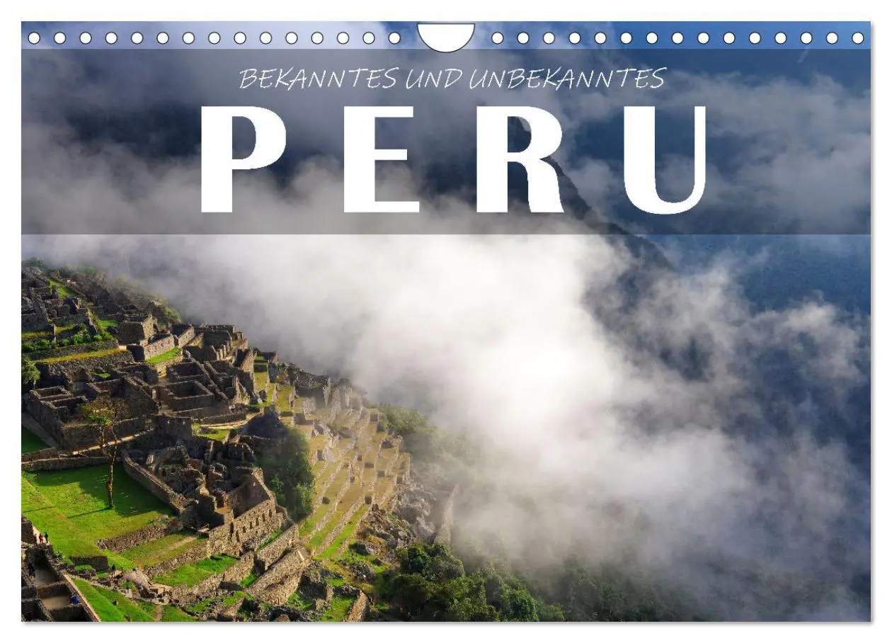 Cover: 9783457321225 | Bekanntes und Unbekanntes Peru (Wandkalender 2026 DIN A4 quer),...