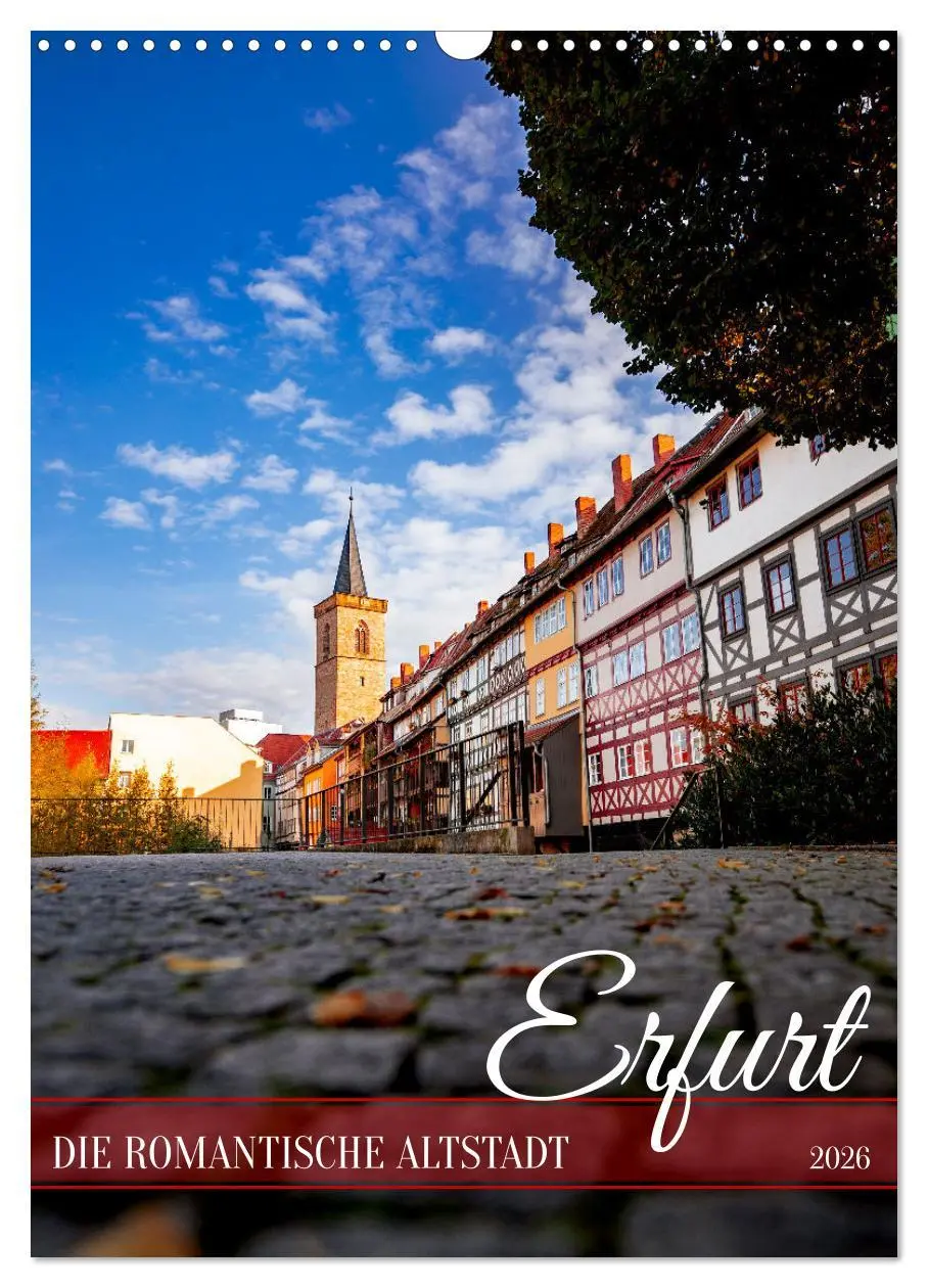 Cover: 9783516271225 | Erfurt - Die romantische Altstadt (Wandkalender 2026 DIN A3 hoch),...