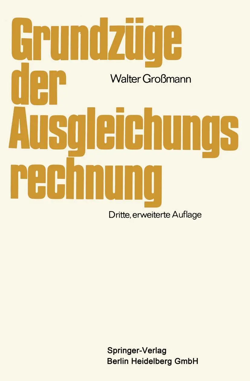 Cover: 9783662011225 | Grundzüge der Ausgleichungsrechnung | Walter Großmann | Taschenbuch