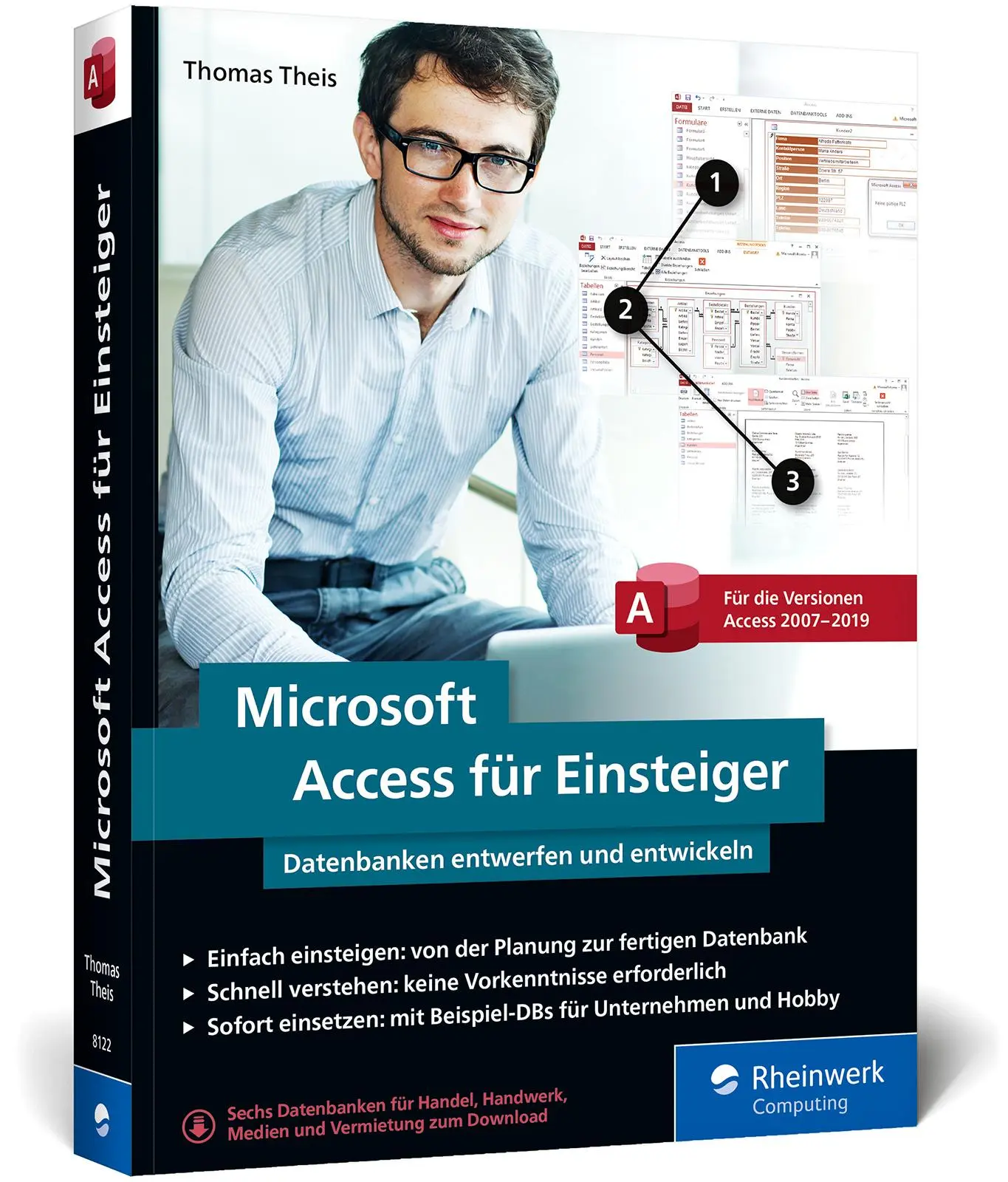 Cover: 9783836281225 | Microsoft Access für Einsteiger | Thomas Theis | Taschenbuch | 438 S. Cover: 9783836281225 | Microsoft Access für Einsteiger | Thomas Theis | Taschenbuch | 438 S.