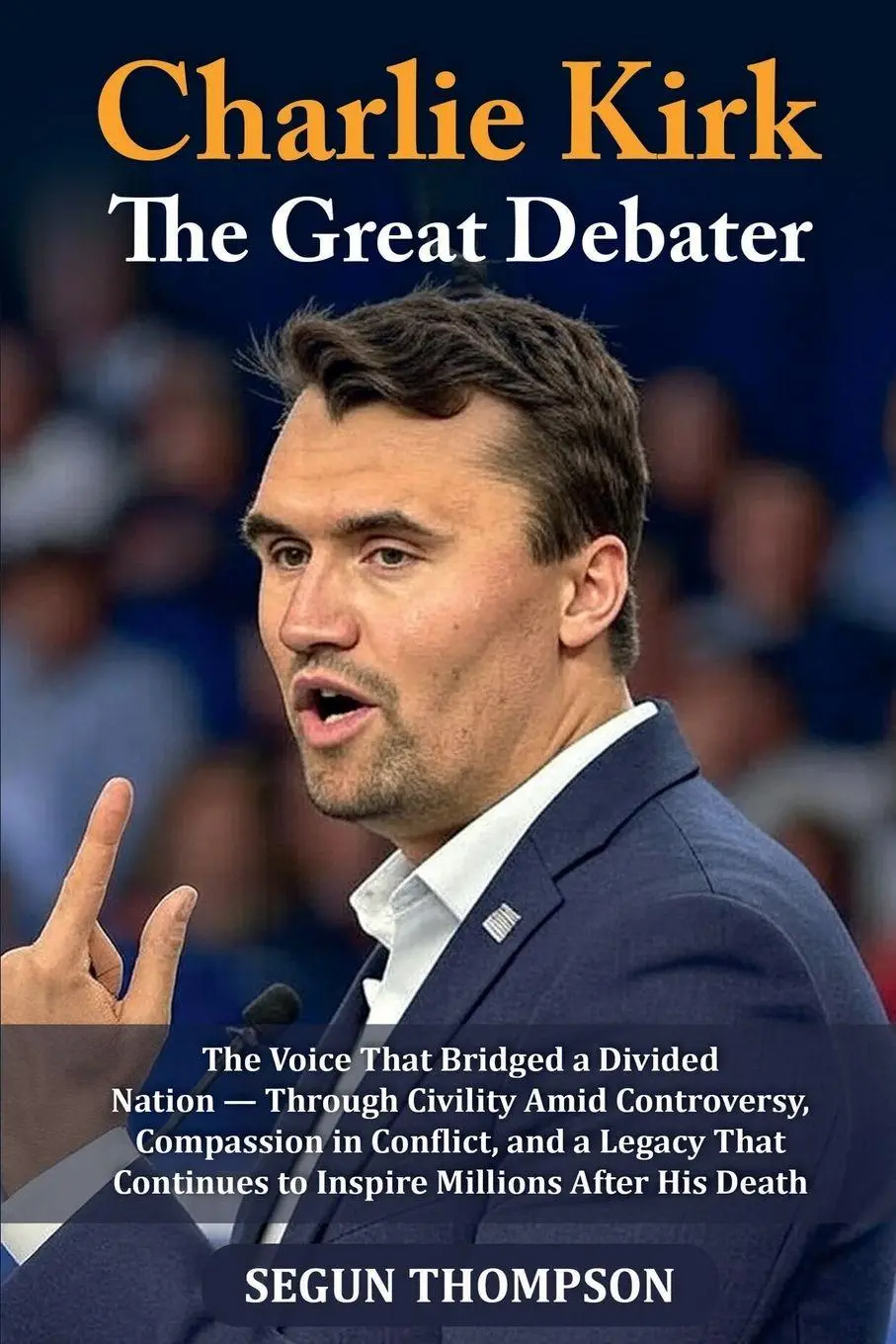 Cover: 9781257081325 | Charlie Kirk | Segun Thompson | Taschenbuch | Englisch | 2025