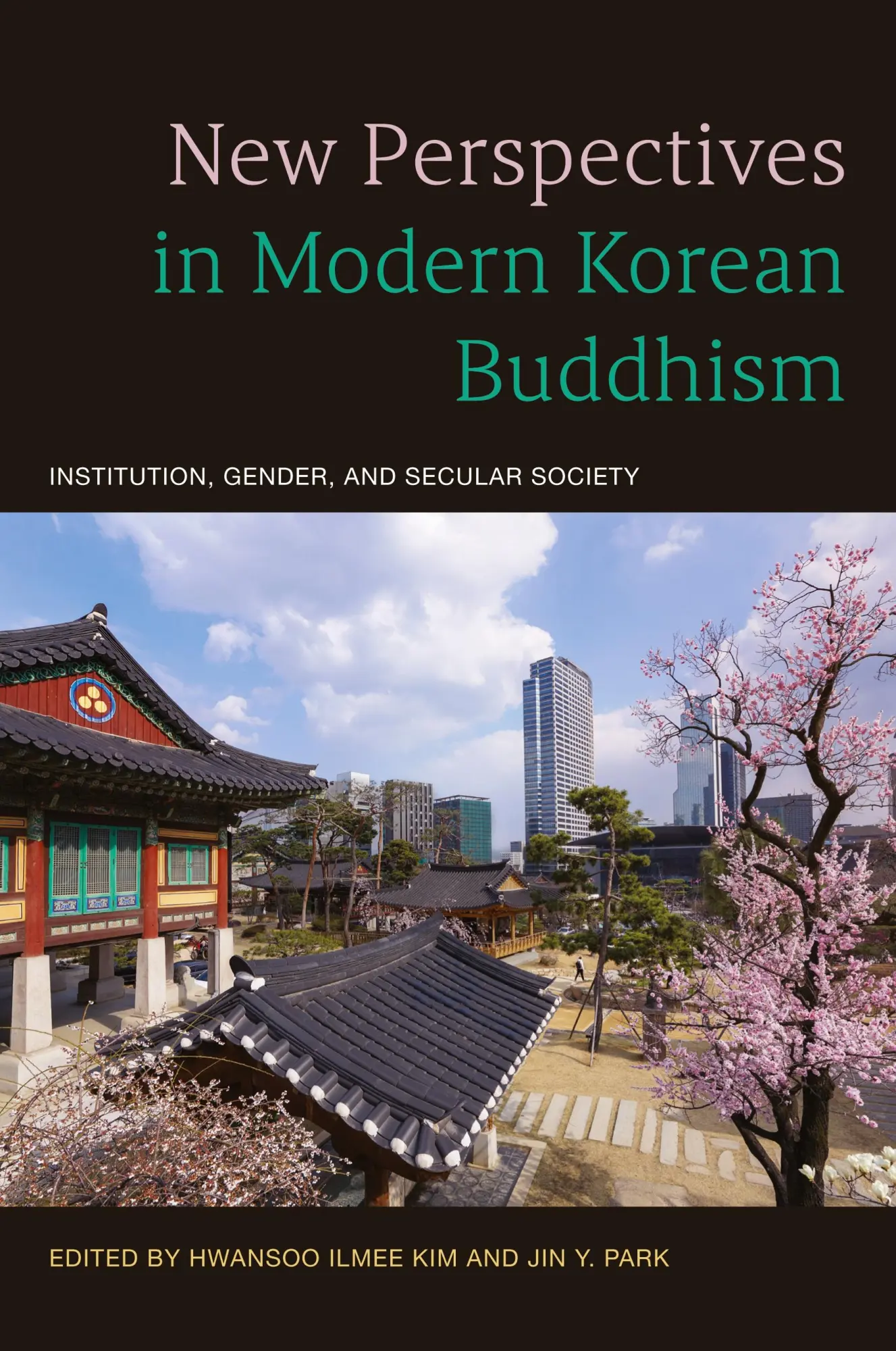 Cover: 9781438491325 | New Perspectives in Modern Korean Buddhism | Hwansoo Ilmee Kim (u. a.)