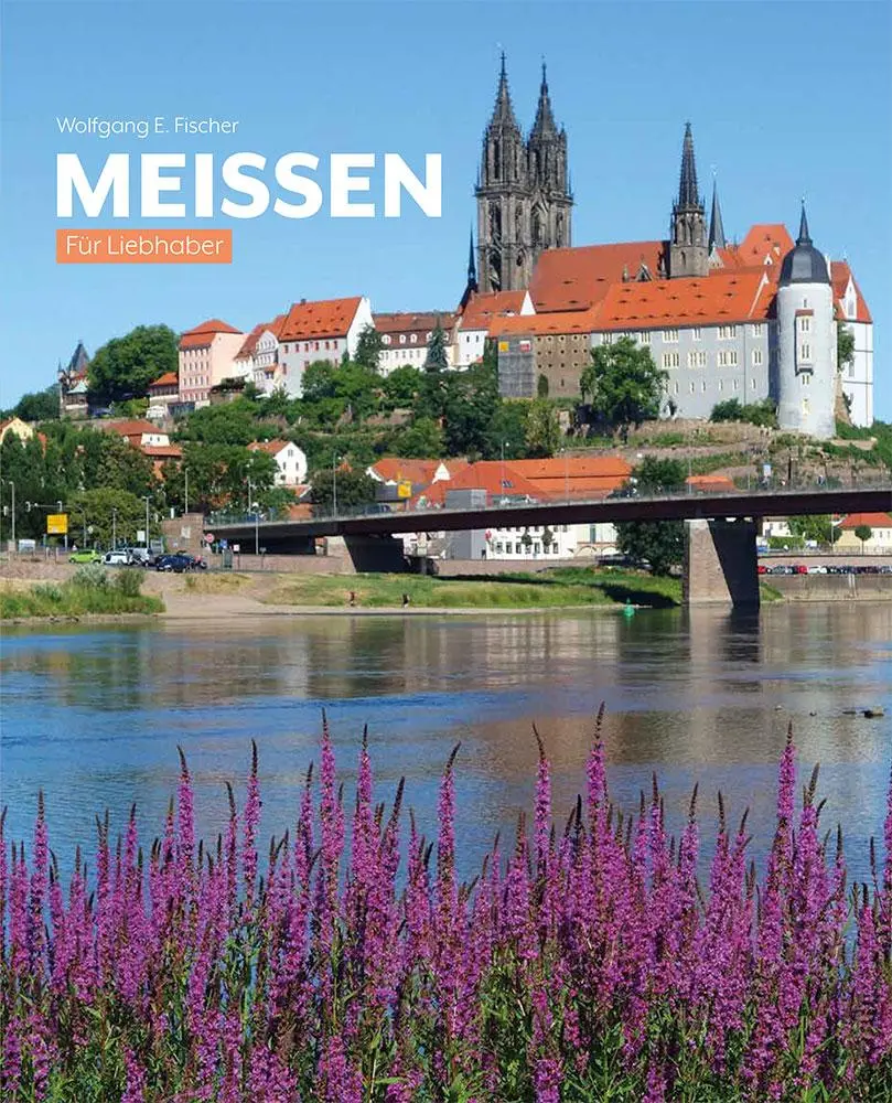 Cover: 9783954151325 | Meißen | Für Liebhaber | Wolfgang E. Fischer | Buch | 368 S. | Deutsch
