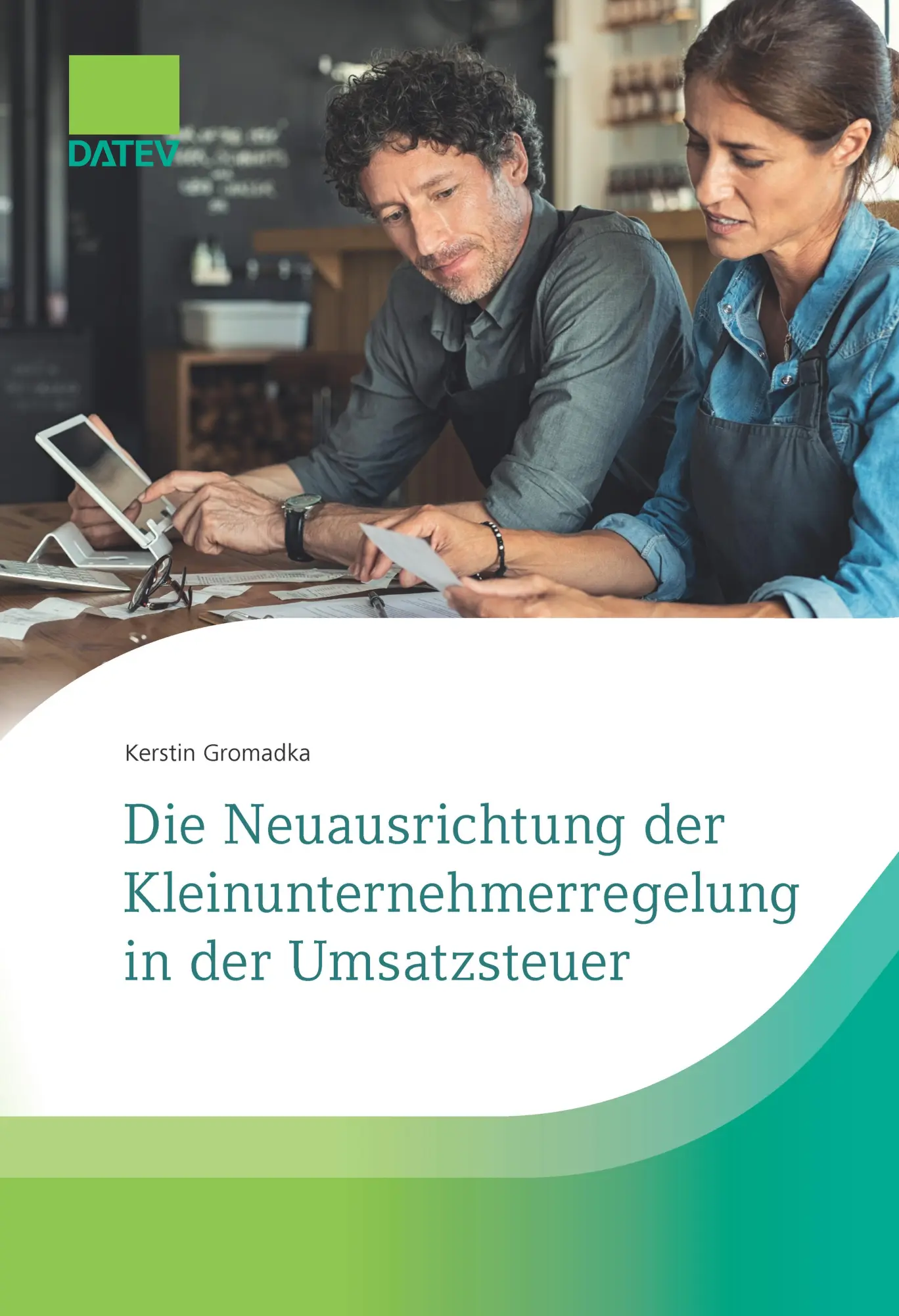 Cover: 9783962761325 | Die Neuausrichtung der Kleinunternehmerregelung in der Umsatzsteuer