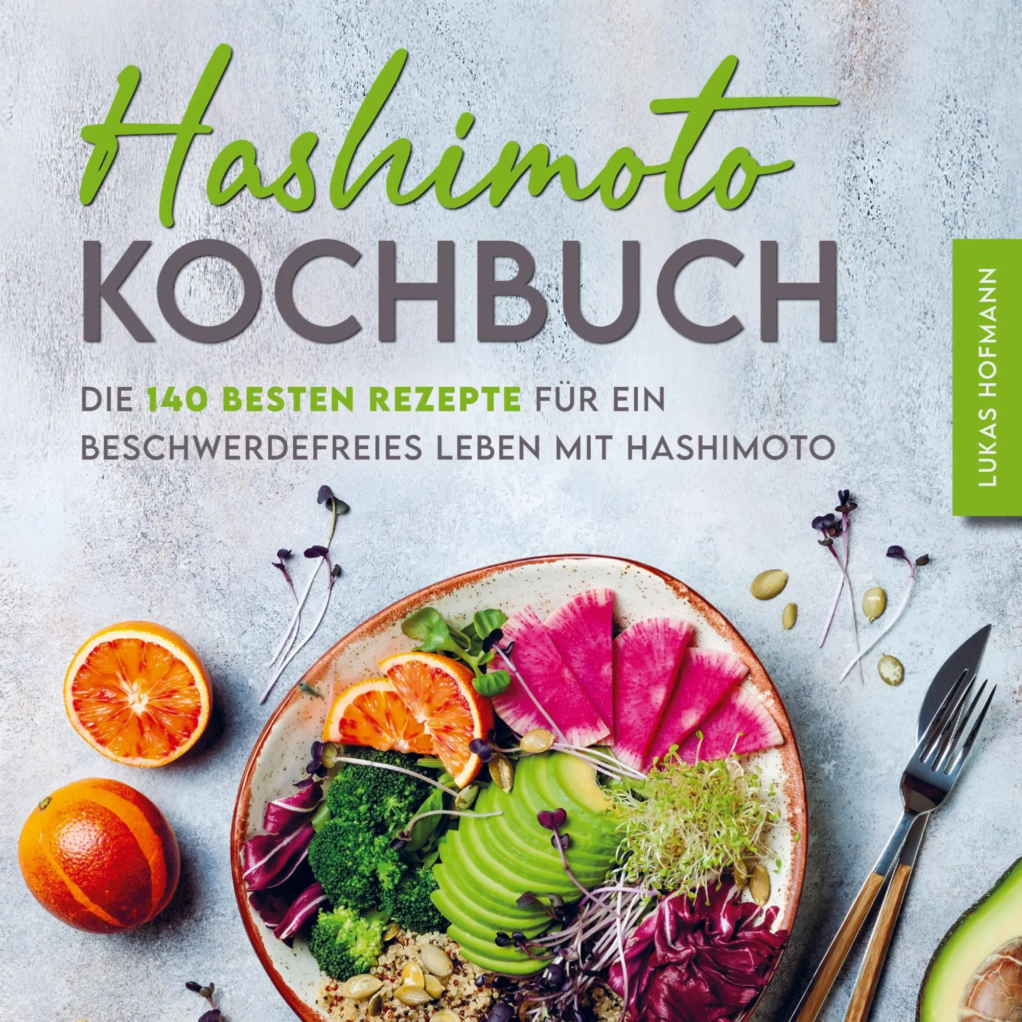 Cover: 9789403631325 | Hashimoto Kochbuch | Lukas Hofmann | Taschenbuch | 148 S. | Deutsch