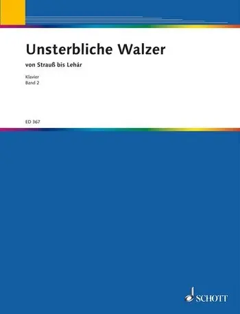 Cover: 9790001031325 | Unsterbliche Walzer 2 | W Lutz | Buch | Schott Music
