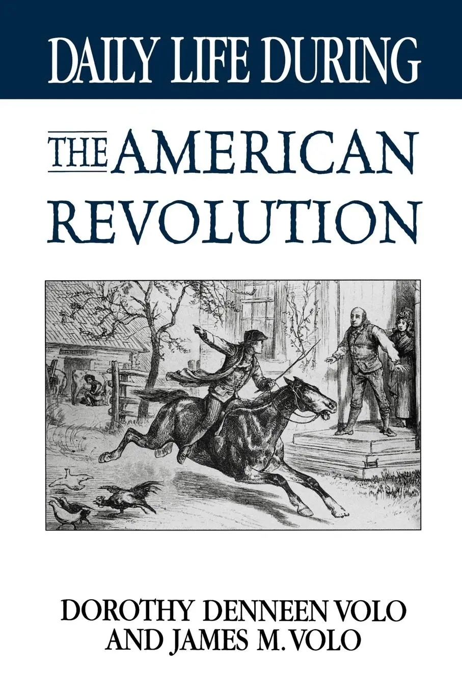 Cover: 9780313361425 | Daily Life During the American Revolution | Dorothy Volo | Taschenbuch